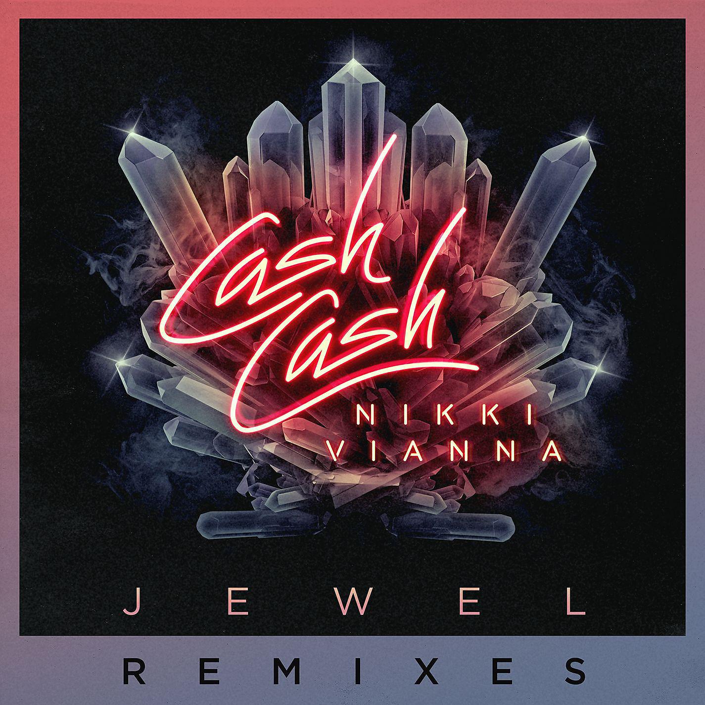 Постер альбома Jewel (feat. Nikki Vianna) [Remixes]