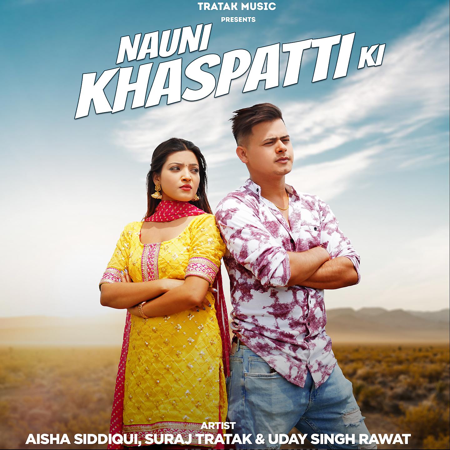 Постер альбома Nauni Khaspatti Ki