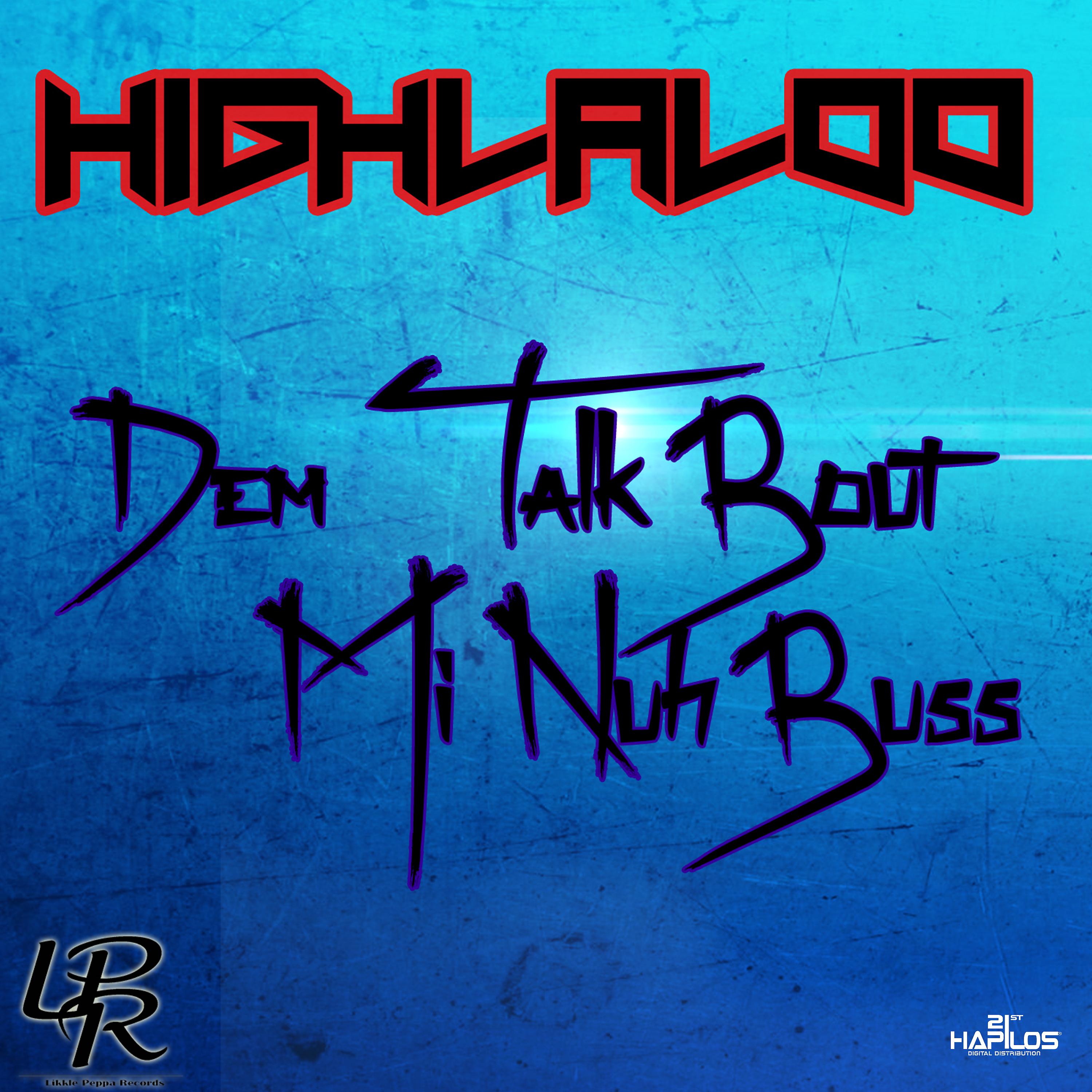 Постер альбома Dem Talk Bout Mi Nuh Buss