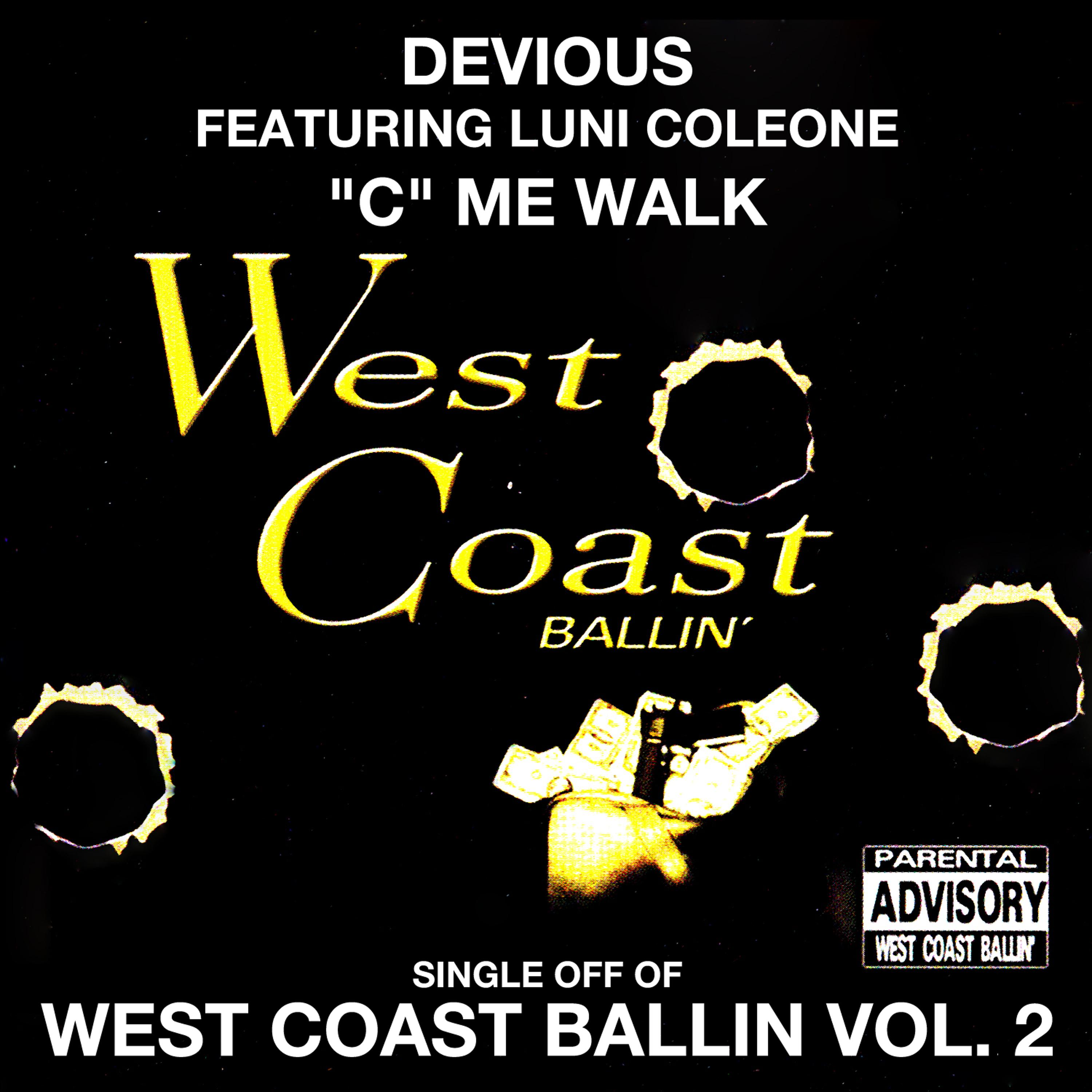 Постер альбома "C" Me Walk: West Coast Ballin, Vol. 2