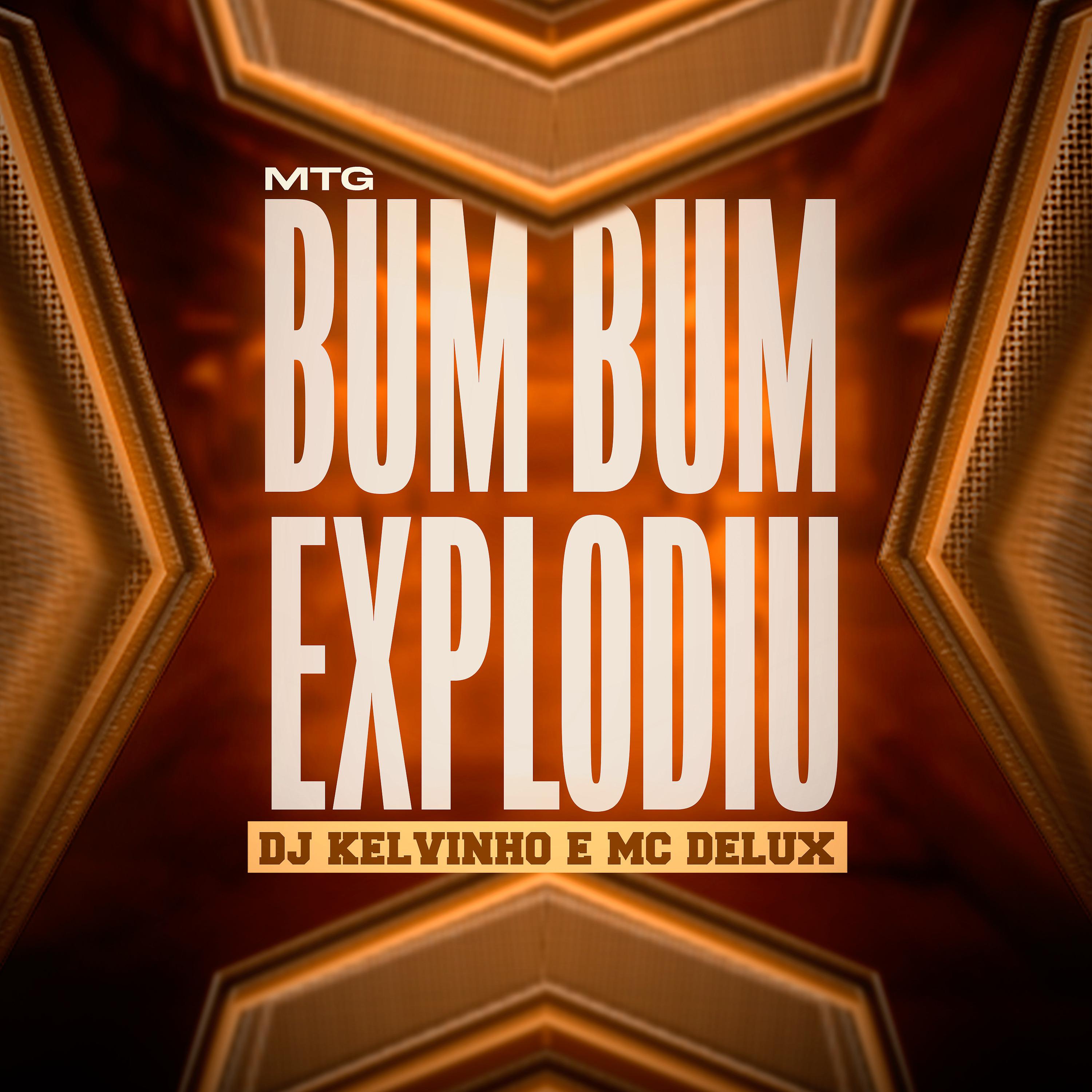 Постер альбома Mtg - Bum Bum Explodiu