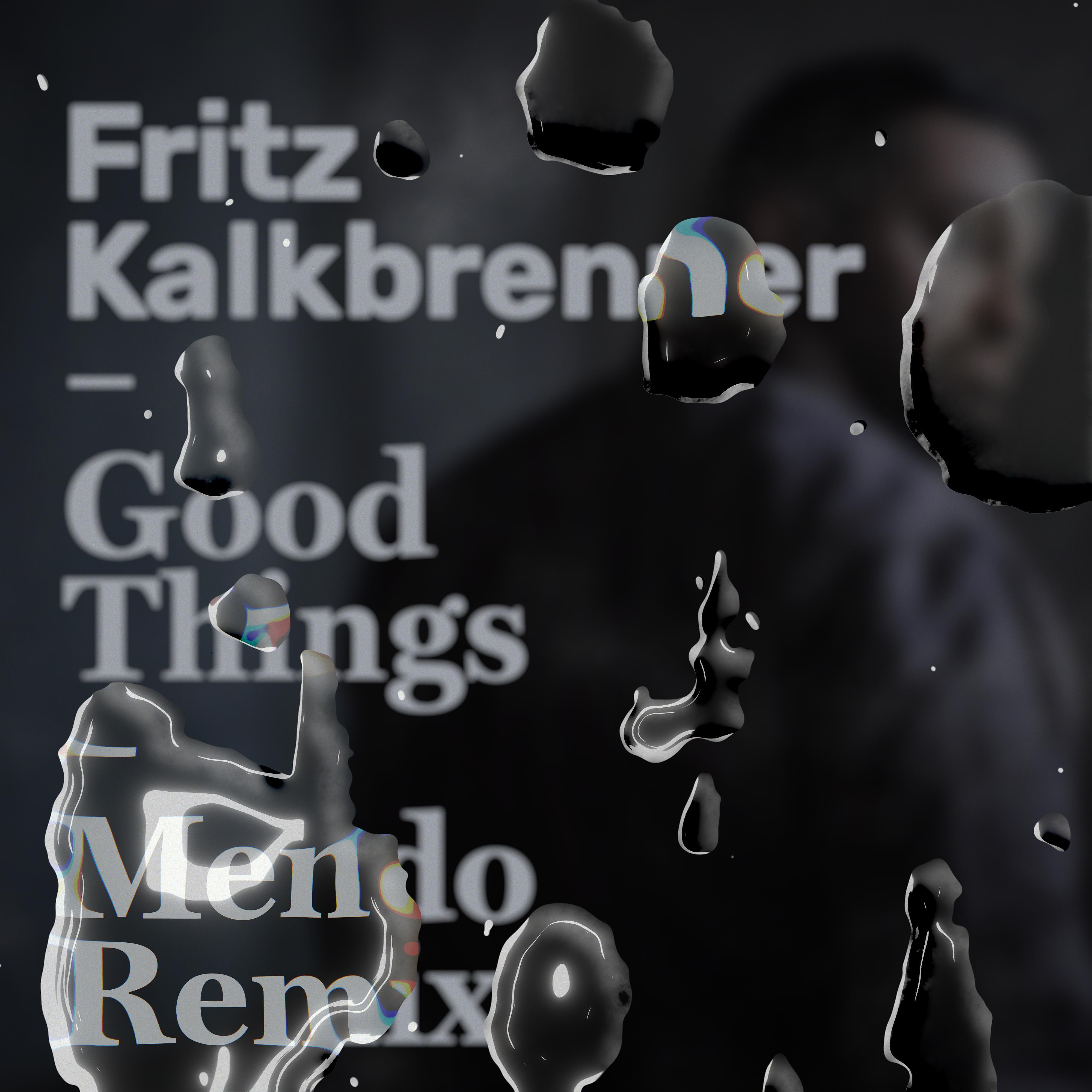 Постер альбома Good Things (Mendo Remix)