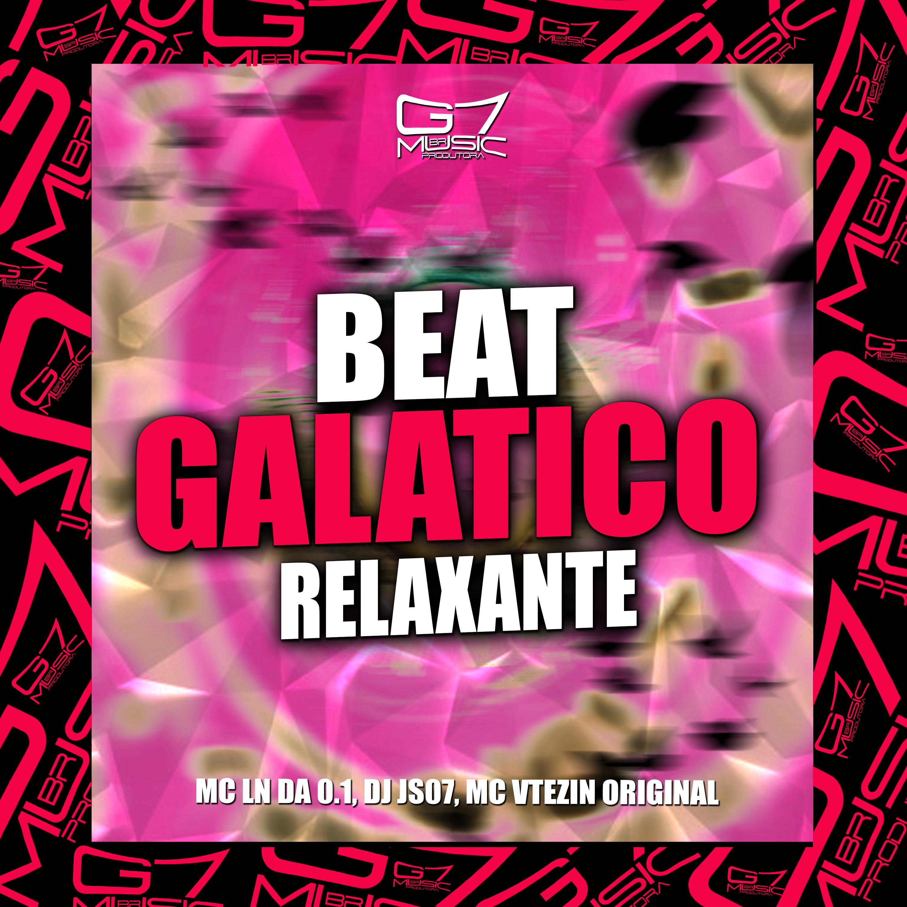 Постер альбома Beat Galatico Relaxante