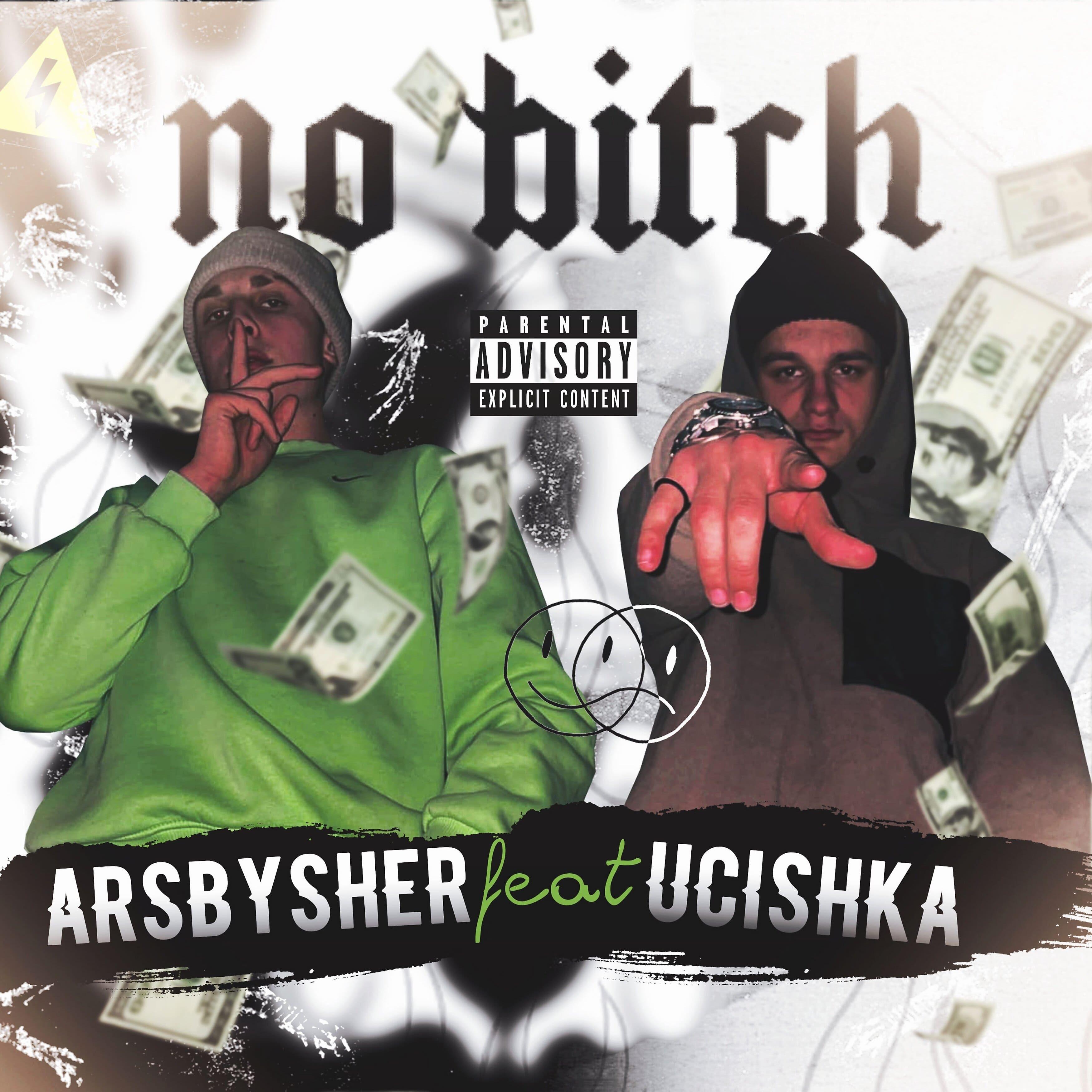 Постер альбома No Bitch (feat. Ucishka)