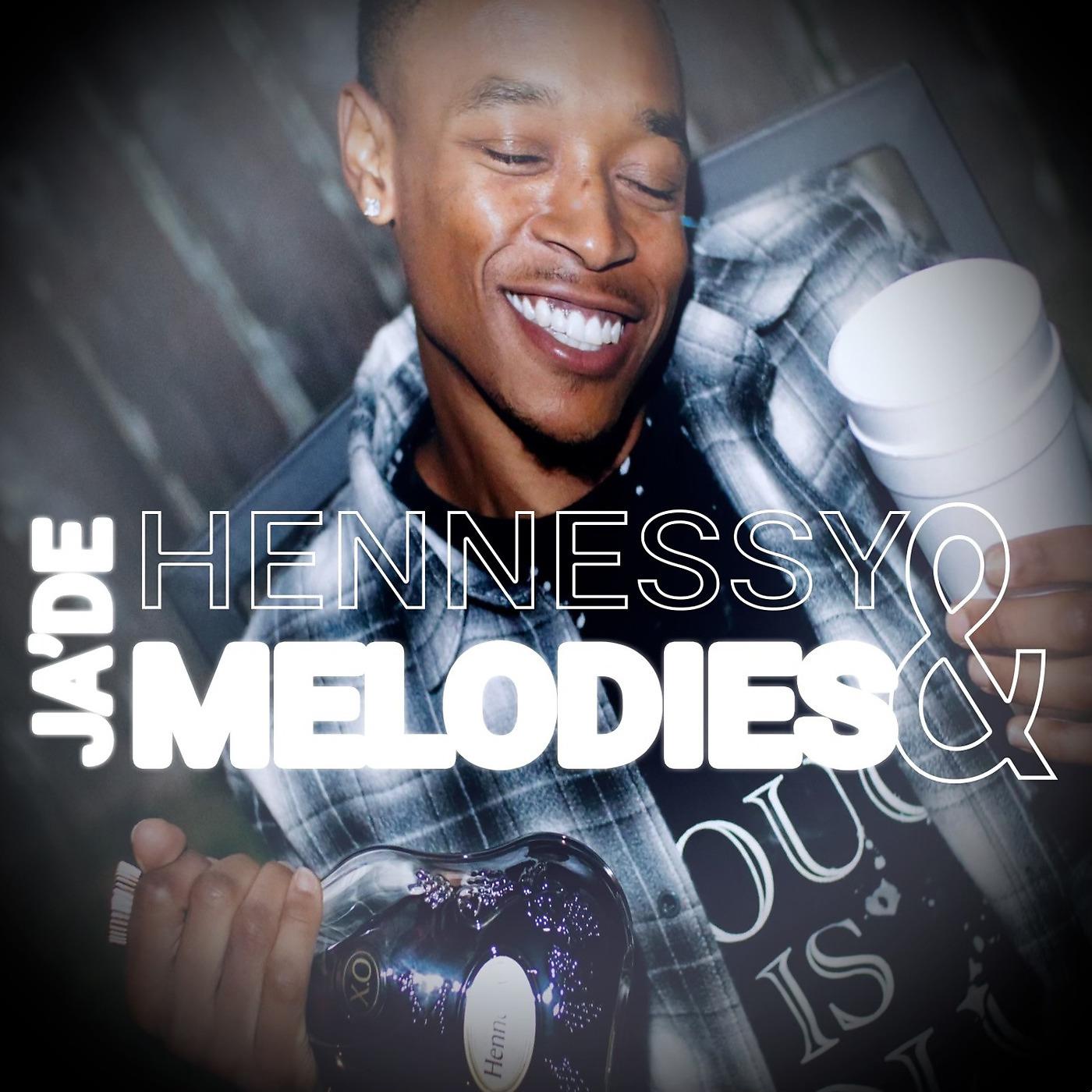 Постер альбома Hennessy & Melodies