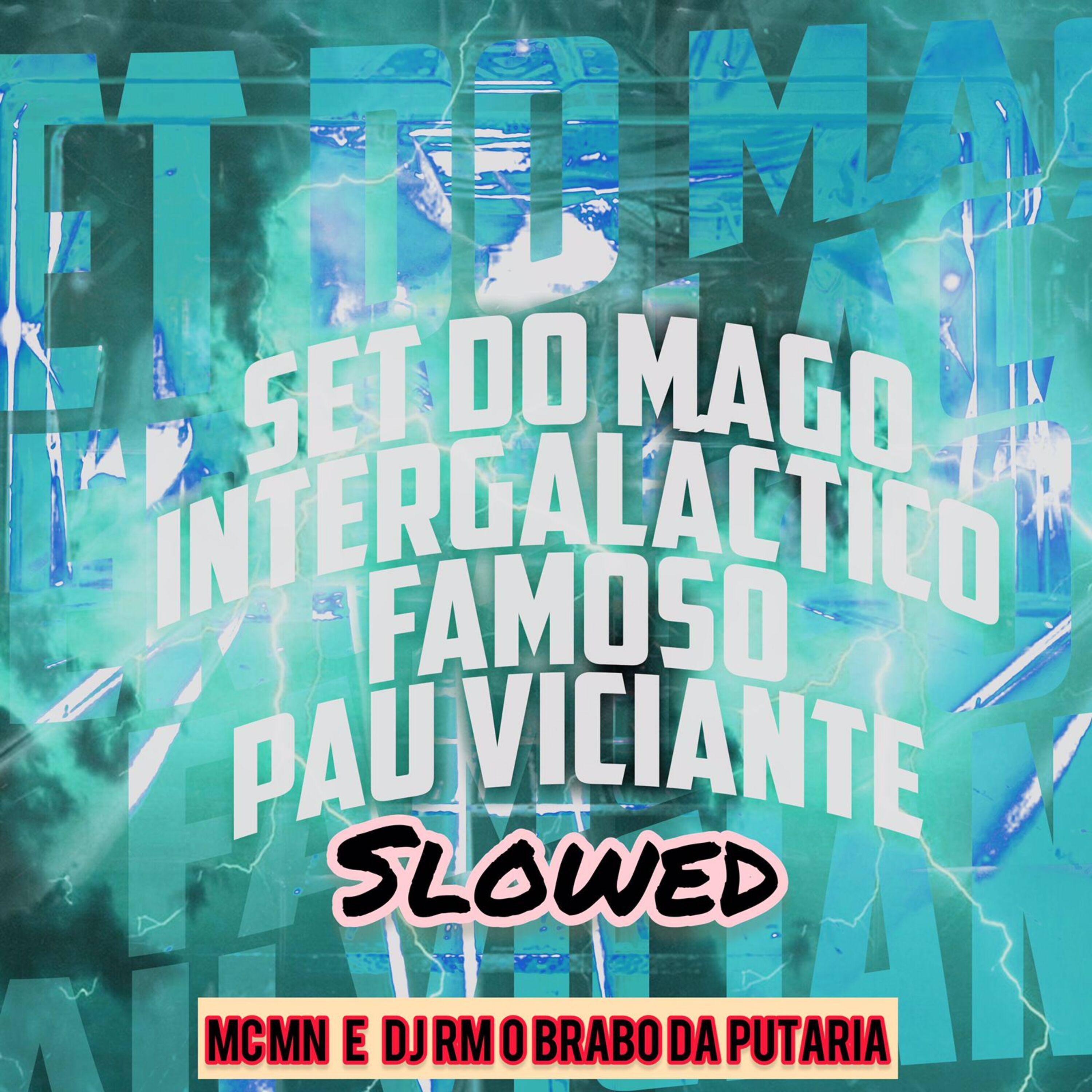 Постер альбома Set do Mago Intergalactico Famoso Pau Viciante