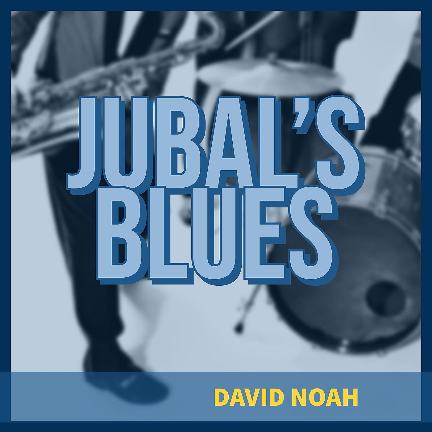 Постер альбома Jubal's Blues