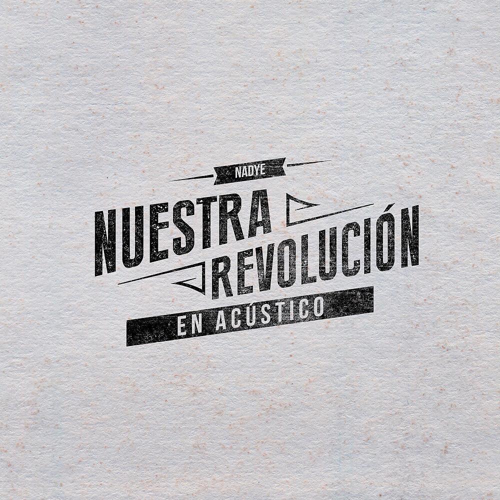 Постер альбома Nuestra Revolución