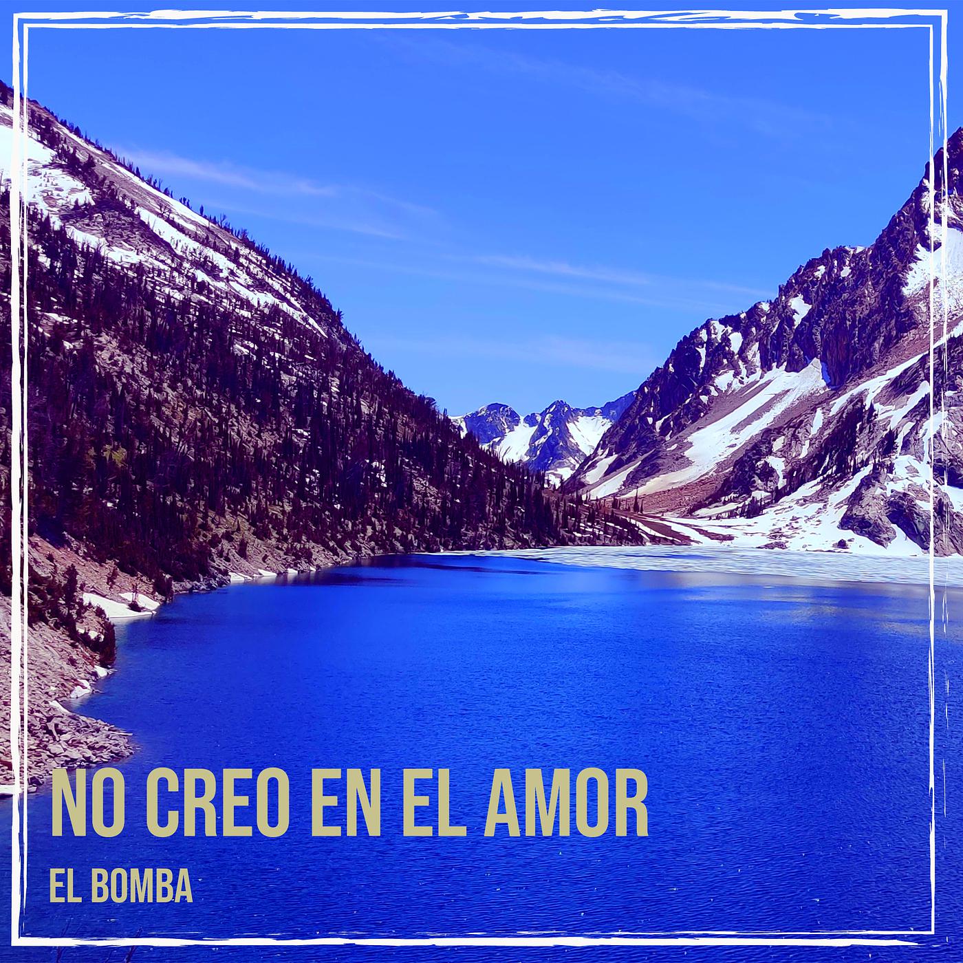 Постер альбома No Creo En El Amor