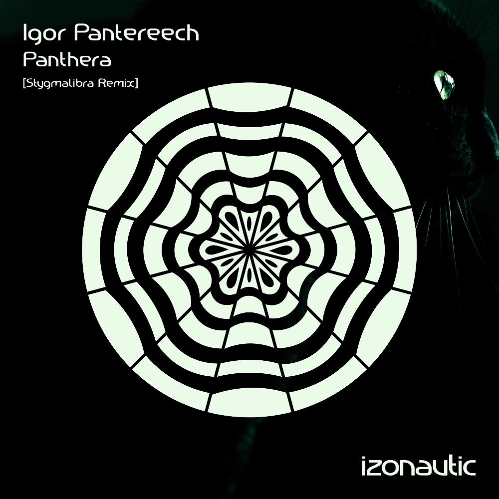 Постер альбома Panthera (Stygmalibra Remix)