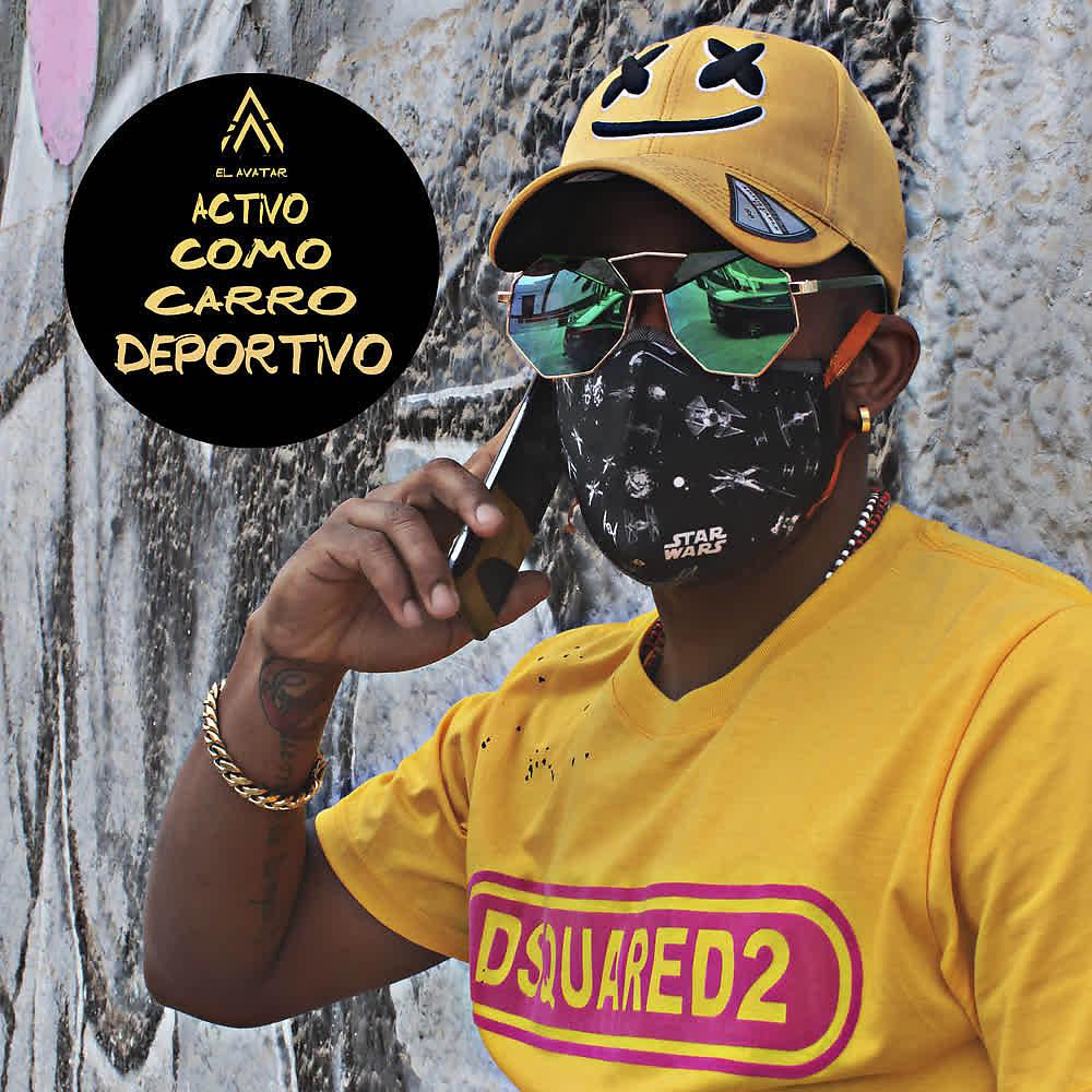 Постер альбома Activo Como Carro Deportivo