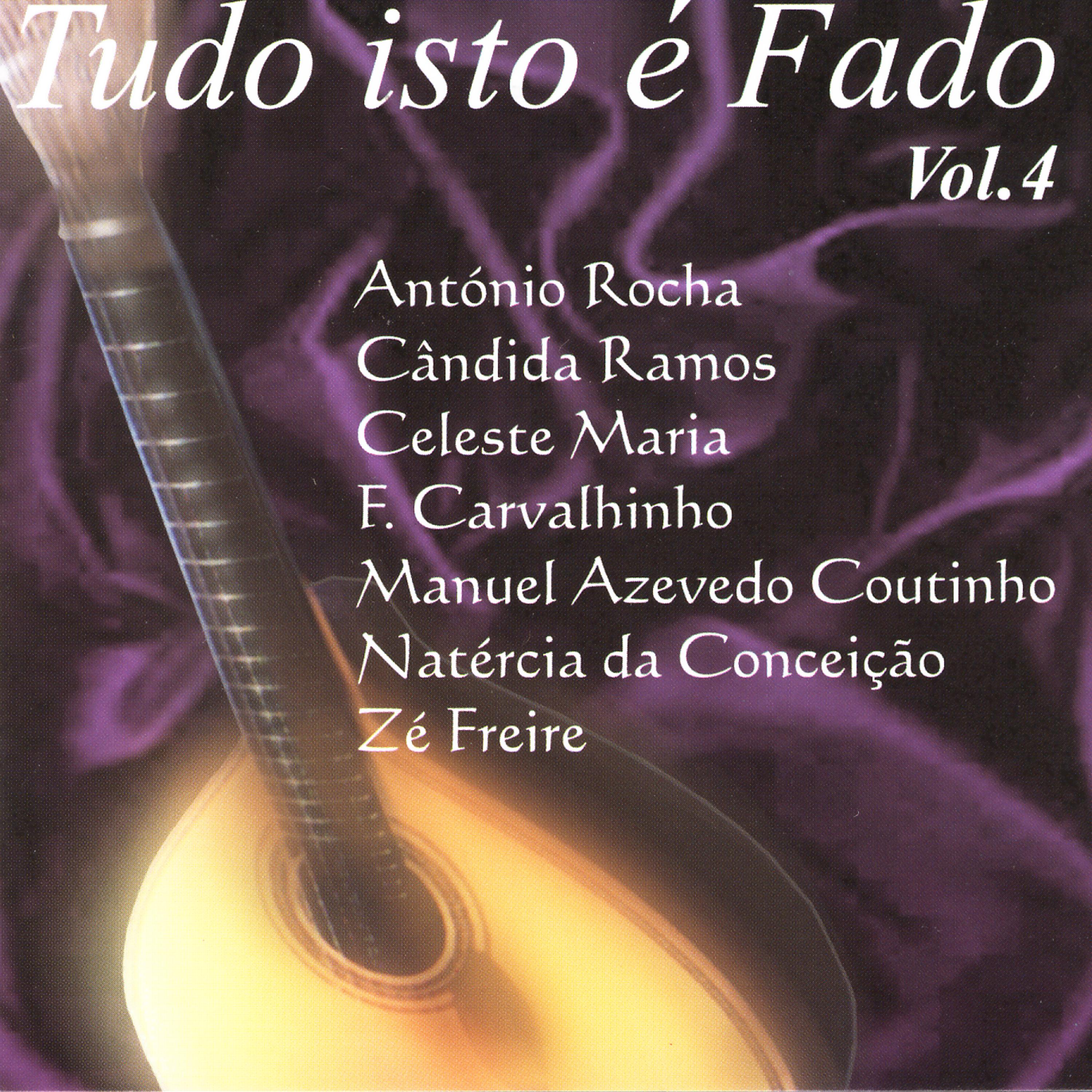 Постер альбома Tudo Isto É Fado Vol. 4