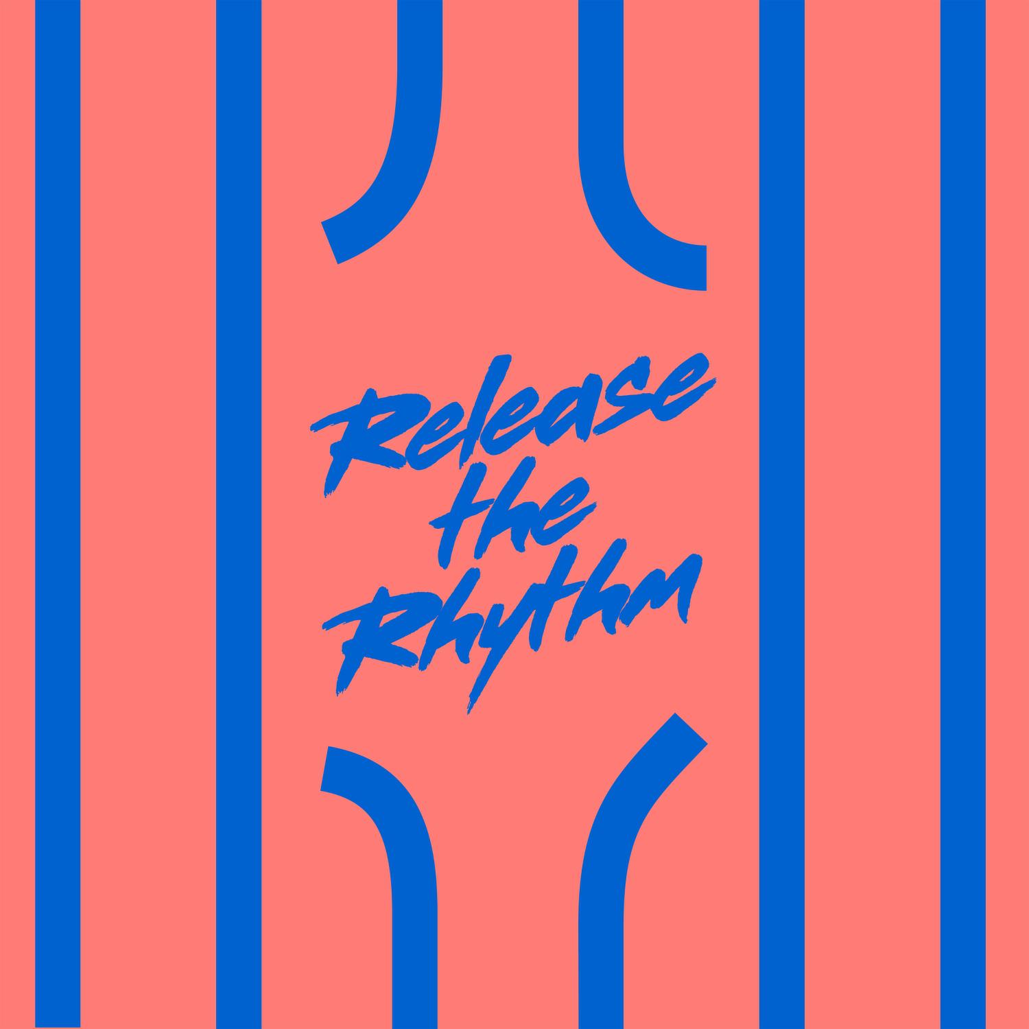 Постер альбома Release The Rhythm (Kevin McKay Remix)