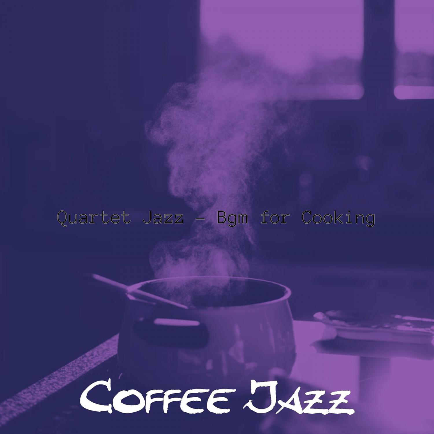 Постер альбома Quartet Jazz - Bgm for Cooking