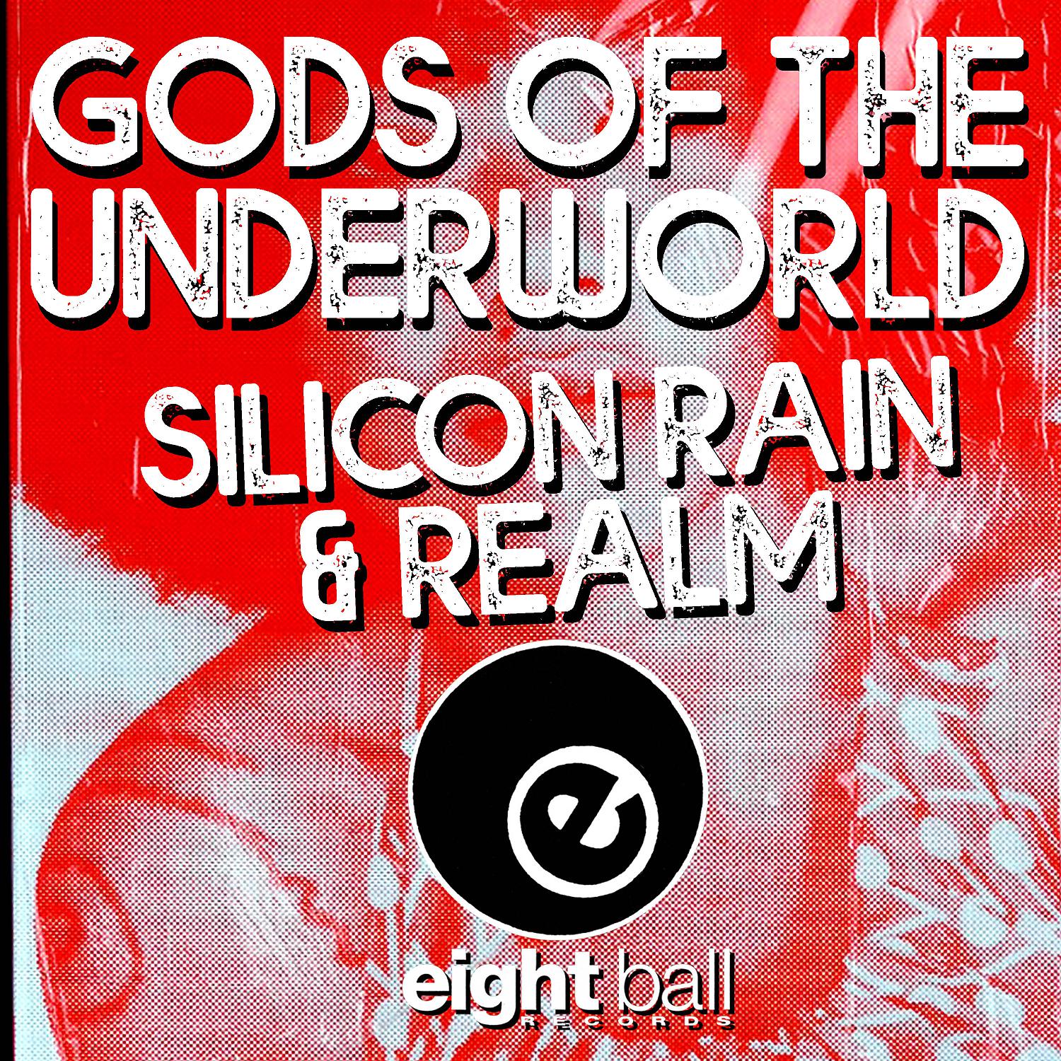 Постер альбома Gods Of The Underworld (Silicon Rain - Realm REMASTERED 2021)
