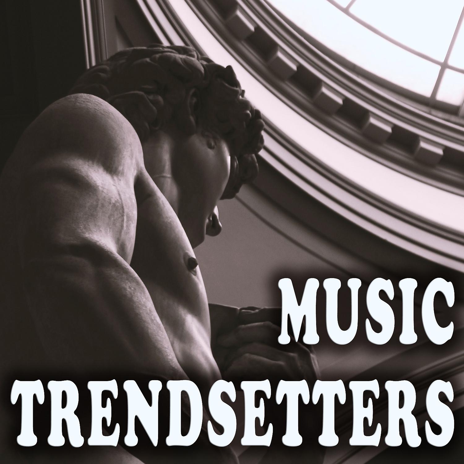 Постер альбома Music Trendsetters
