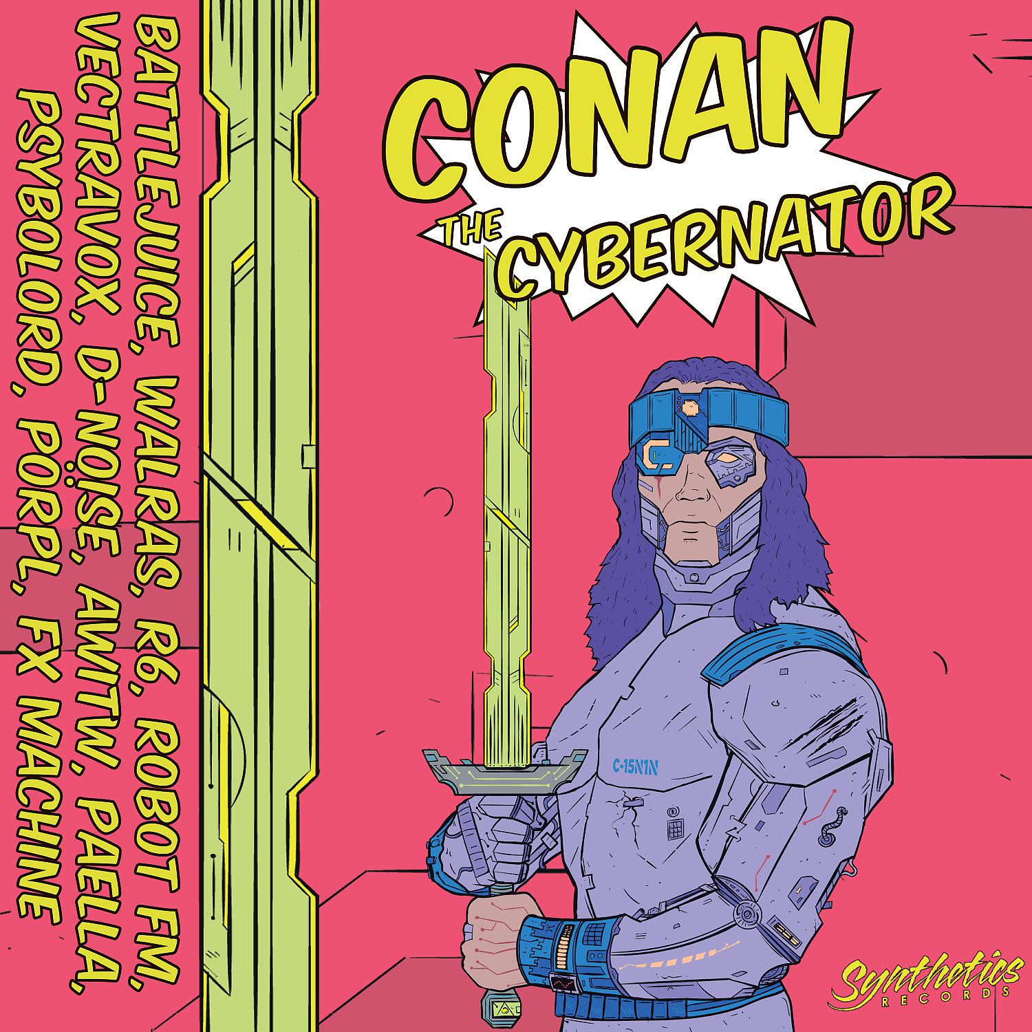 Постер альбома Conan The Cybernator
