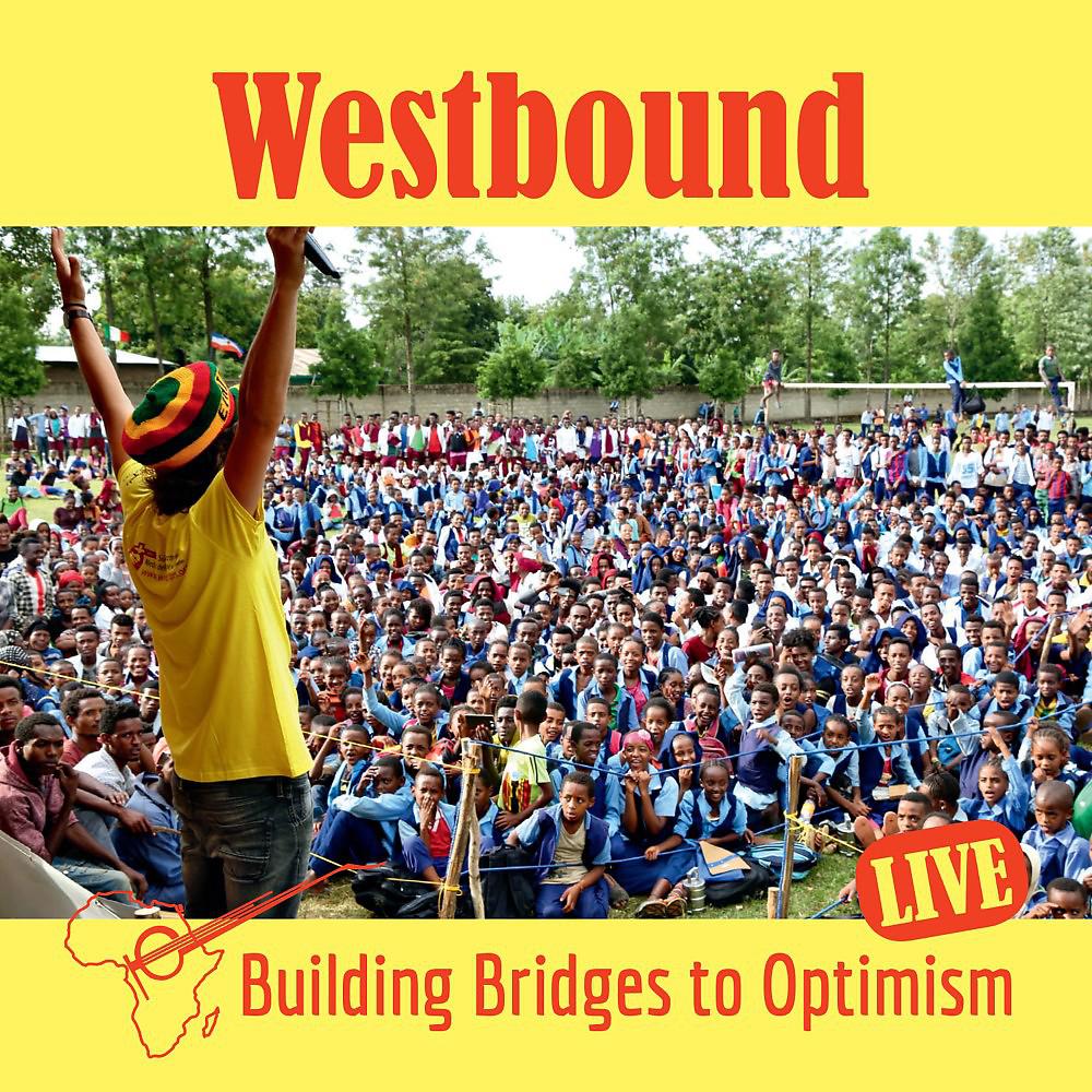 Постер альбома Building Bridges to Optimism (Live)