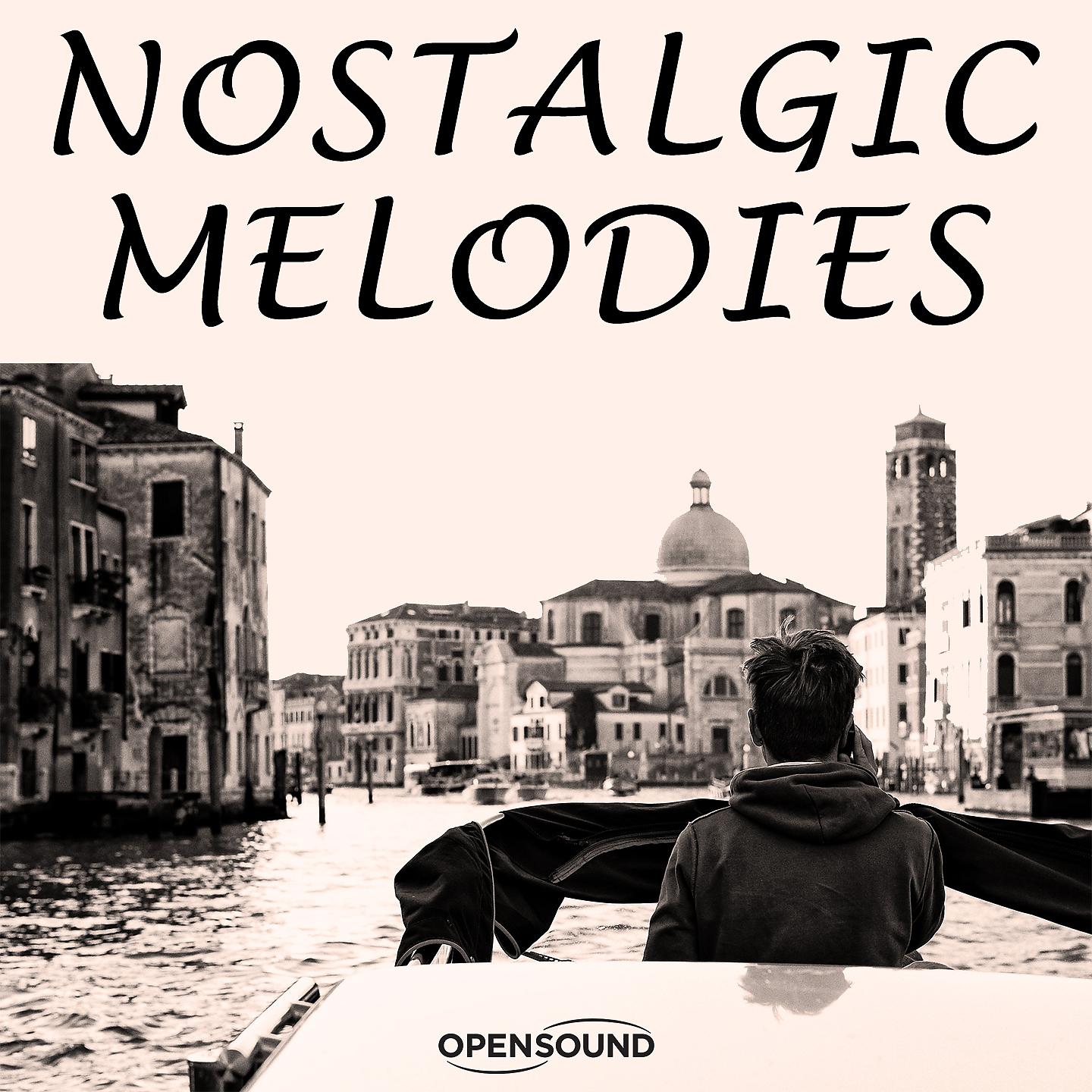 Постер альбома Nostalgic Melodies