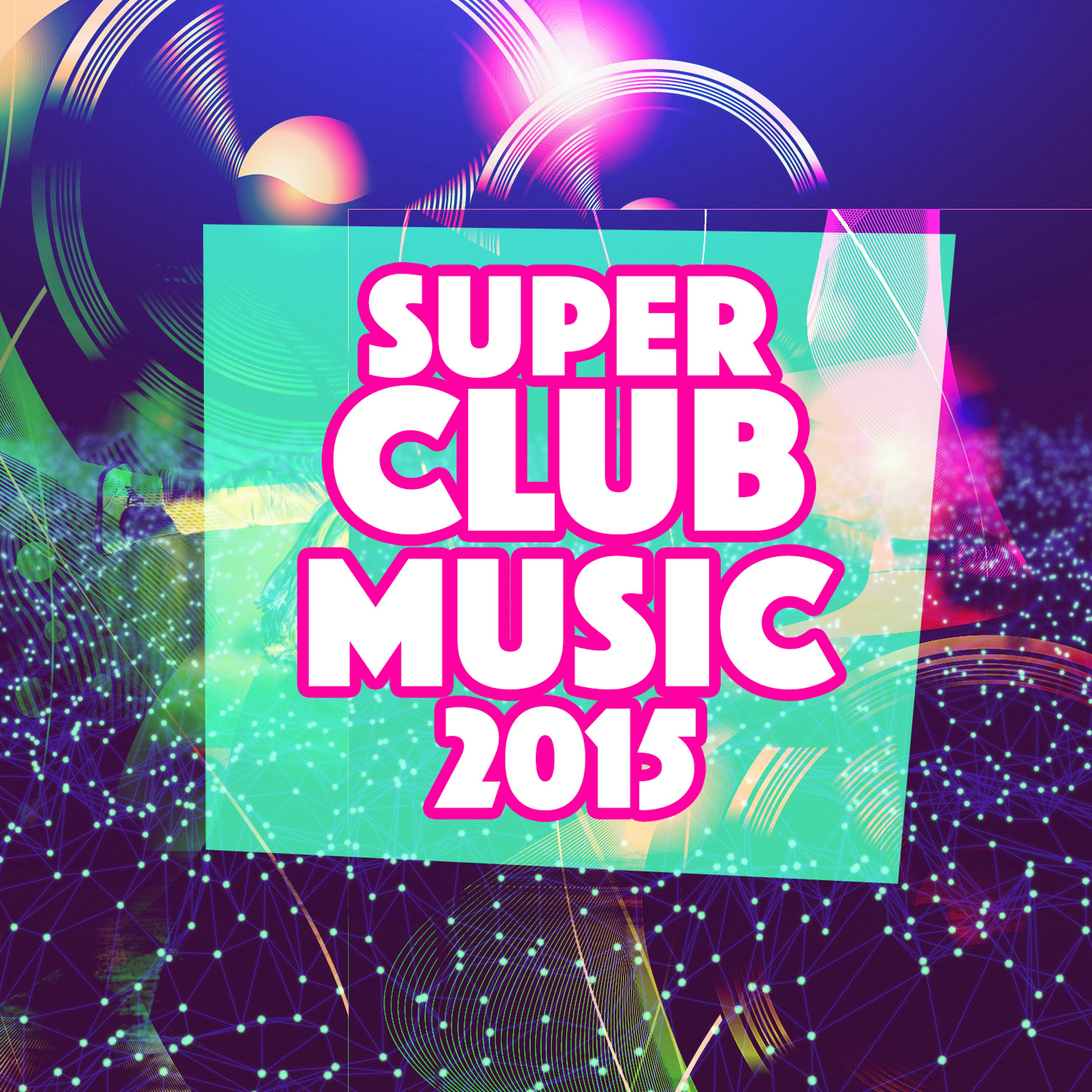 Постер альбома Superclub Music 2015