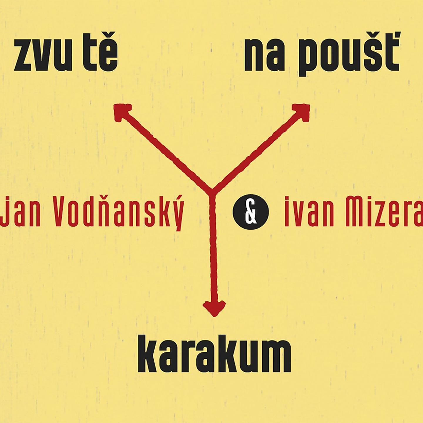 Постер альбома Zvu tě na poušť Karakum