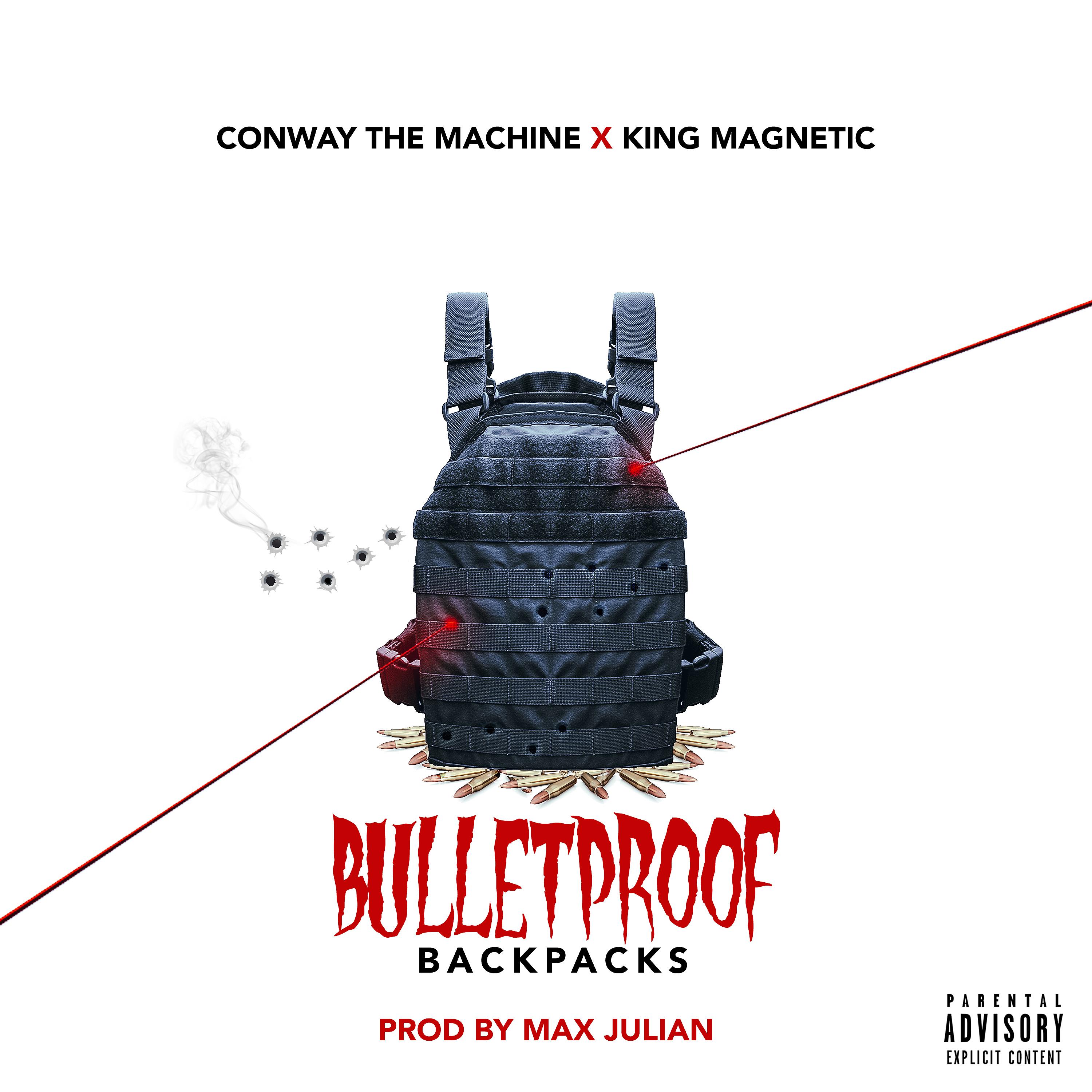 Постер альбома Bulletproof Backpacks (feat. Conway the Machine & King Magnetic)