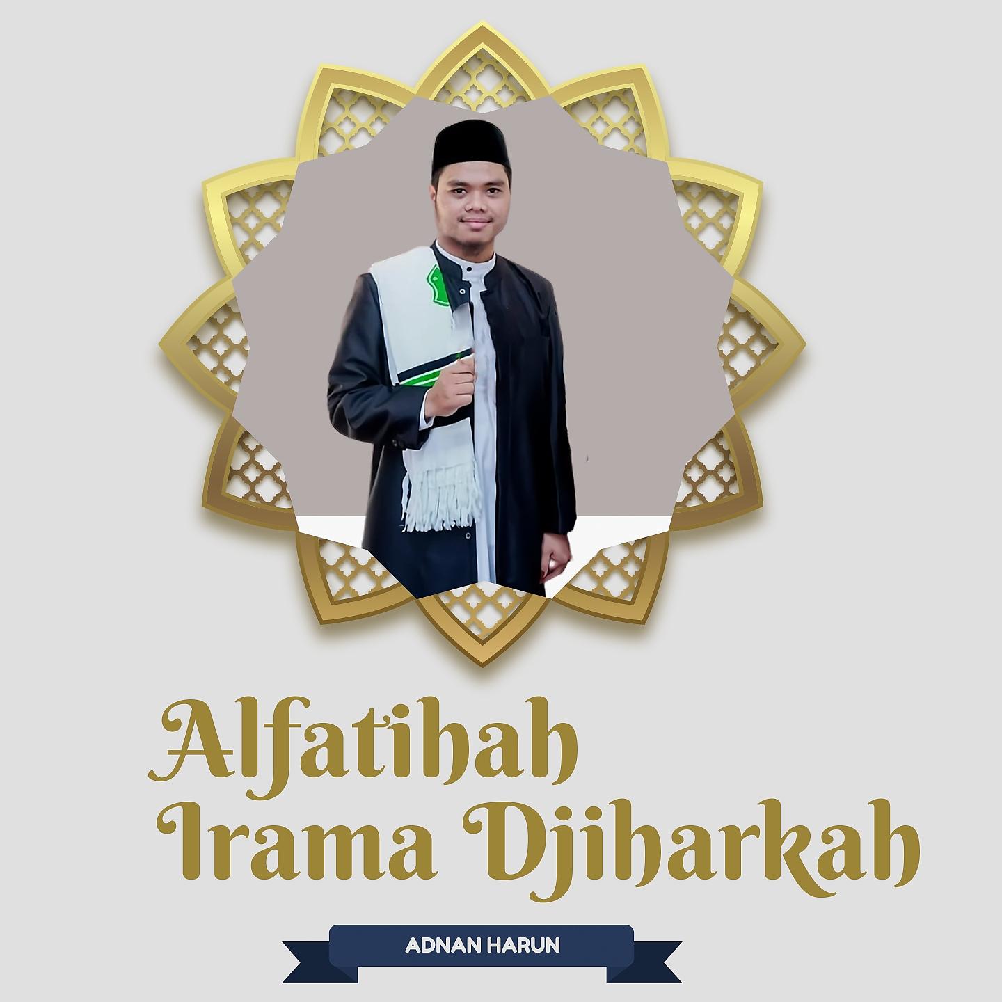 Постер альбома Al Fatihah Irama Djiharkah