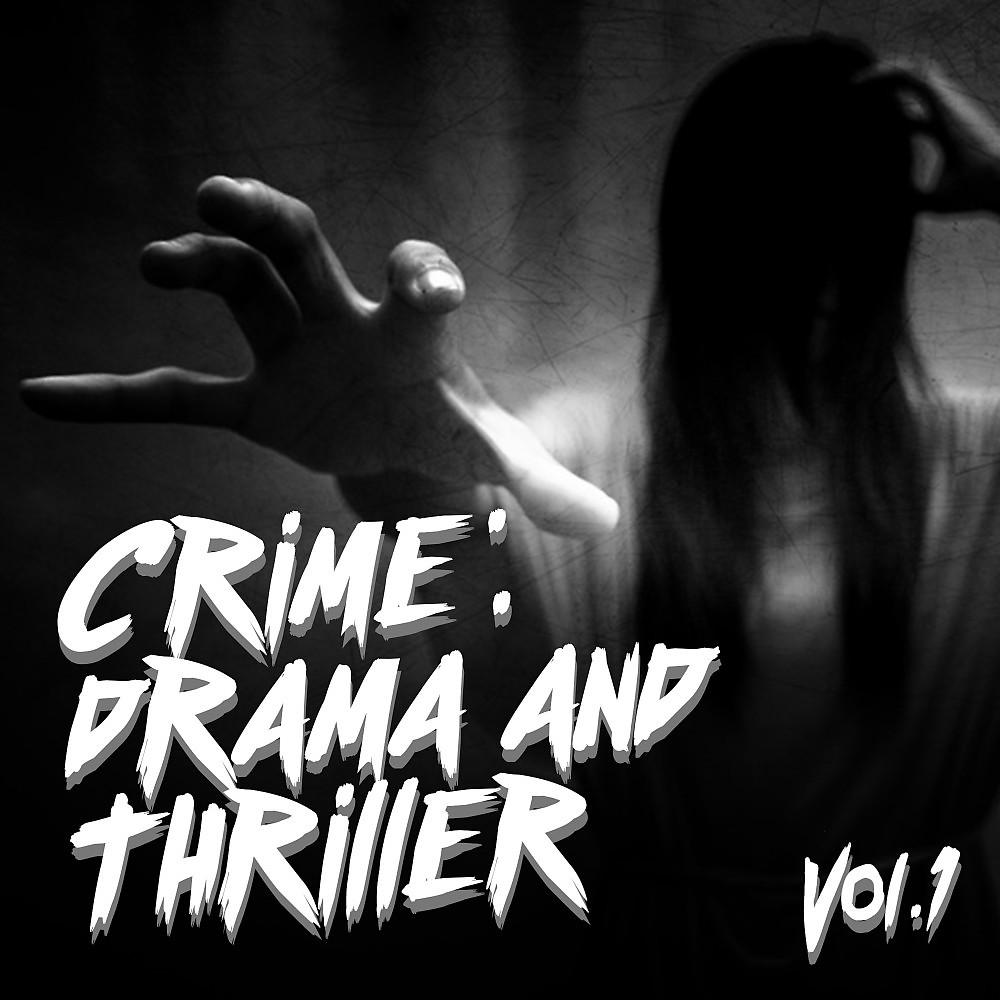 Постер альбома Crime Drama and Thriller, Vol. 1