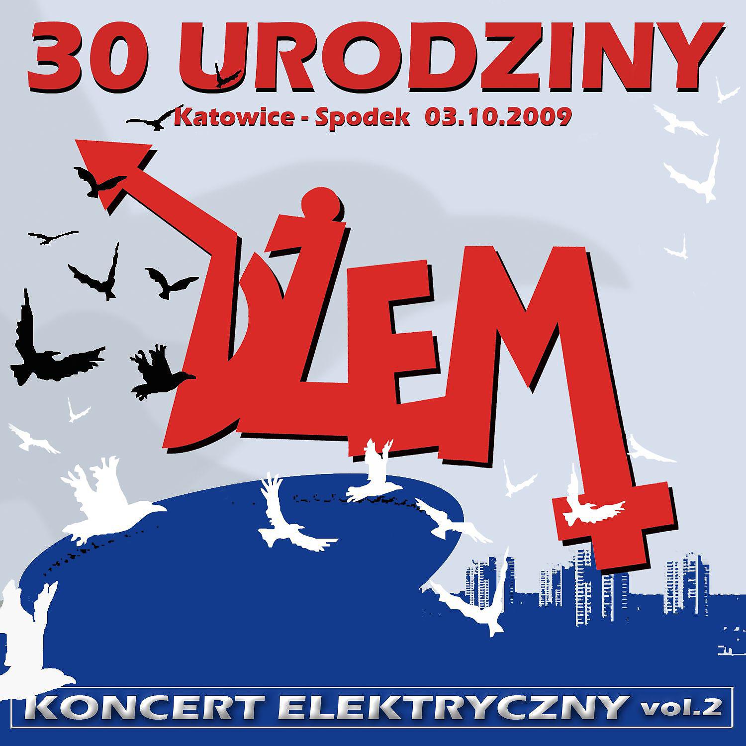 Постер альбома 30. Urodziny. Koncert Elektryczny Vol. 2
