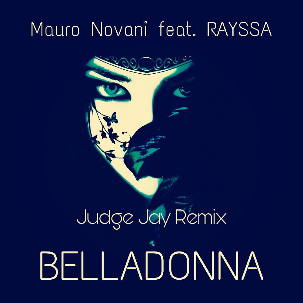 Постер альбома Belladonna (Jugde Jay Remix)