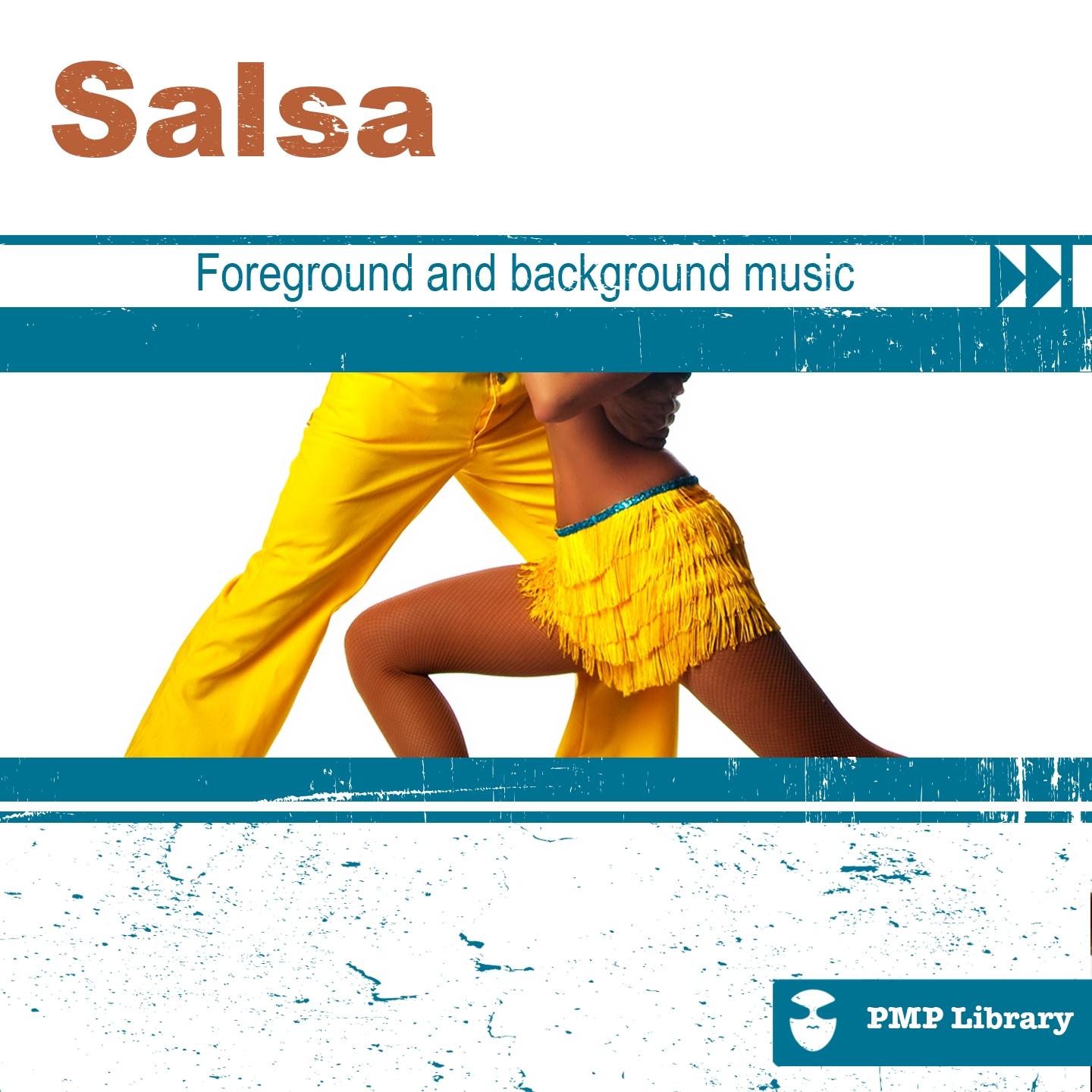 Постер альбома PMP Library: Salsa (Foreground and Background Music for Tv, Movie,  Advertising and Corporate Video)