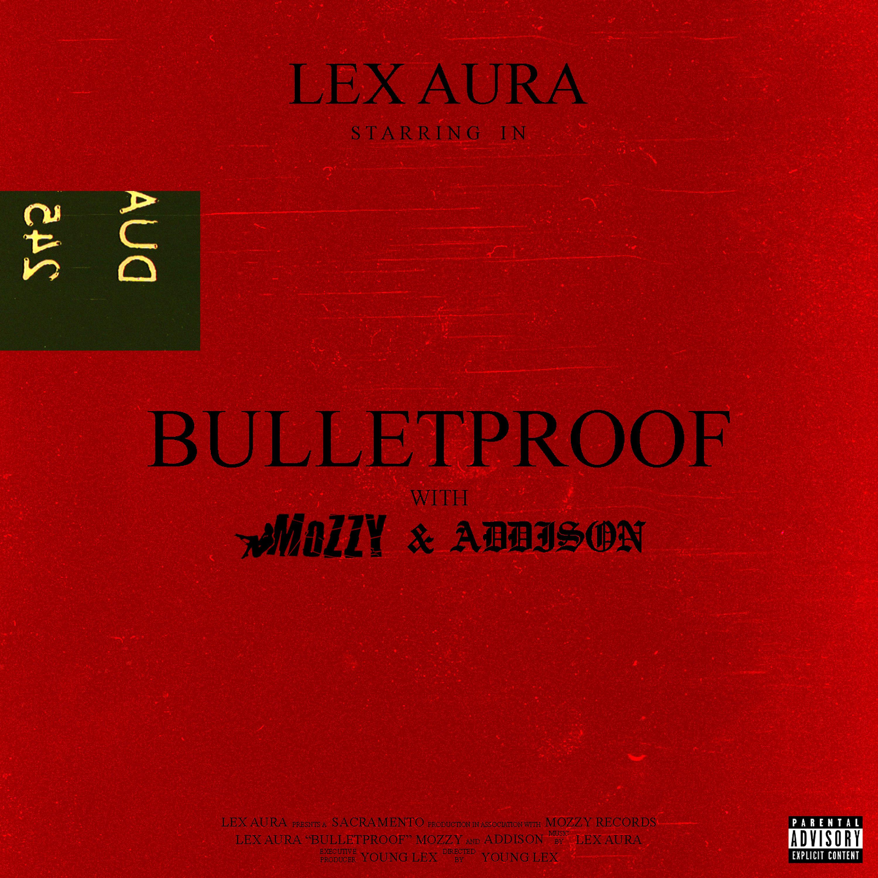 Постер альбома Bulletproof (feat. Mozzy & Addison)