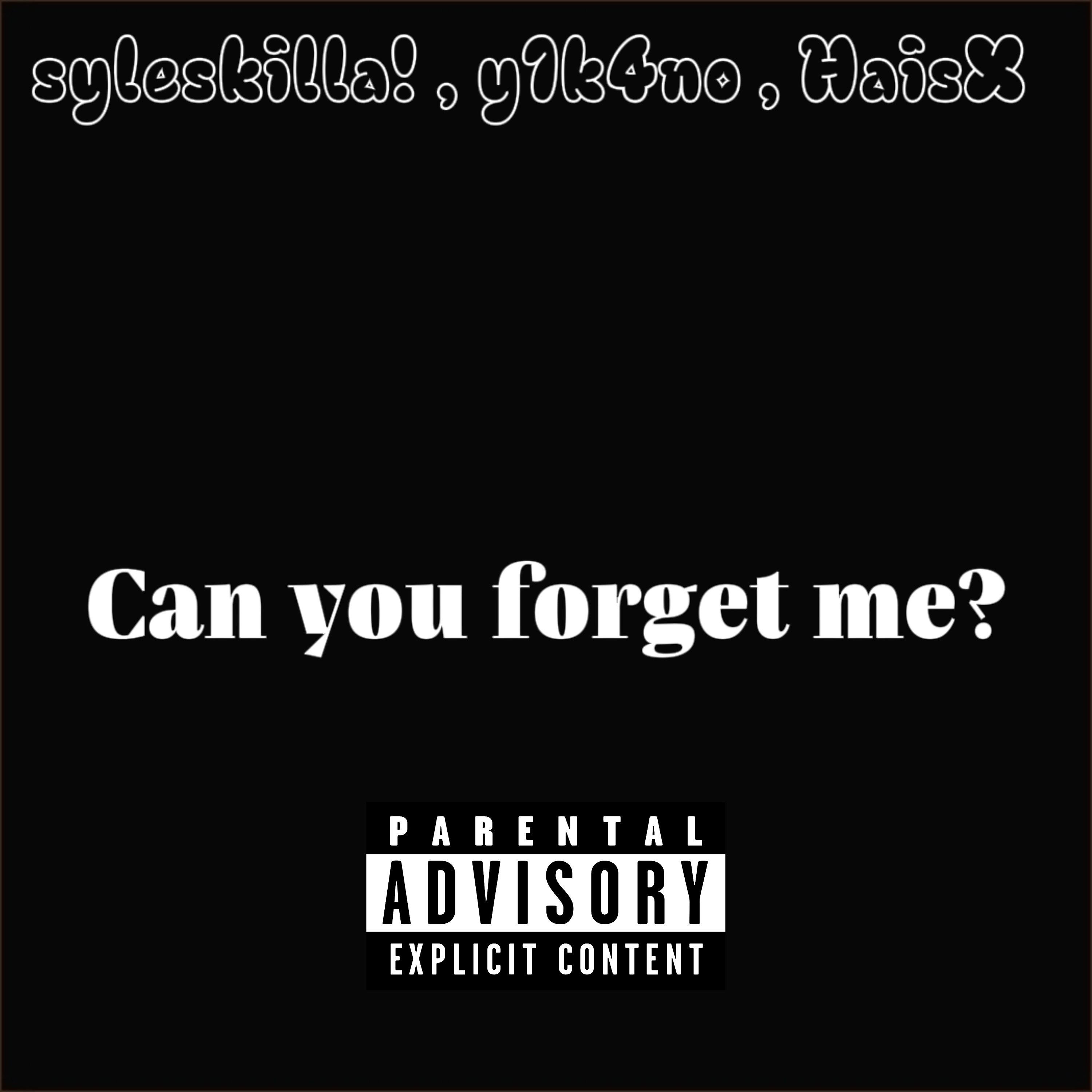 Постер альбома can you forget me?