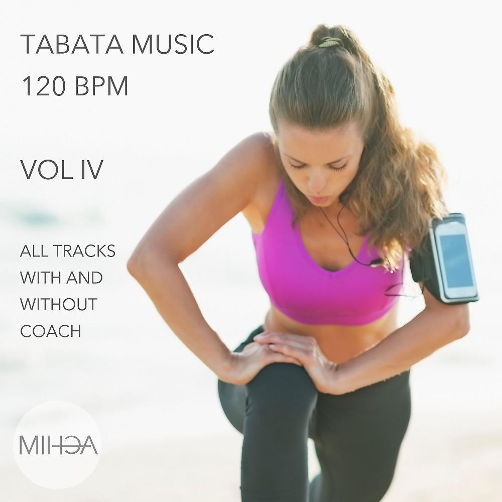 Постер альбома Tabata Music 120 Bpm, Vol. 4