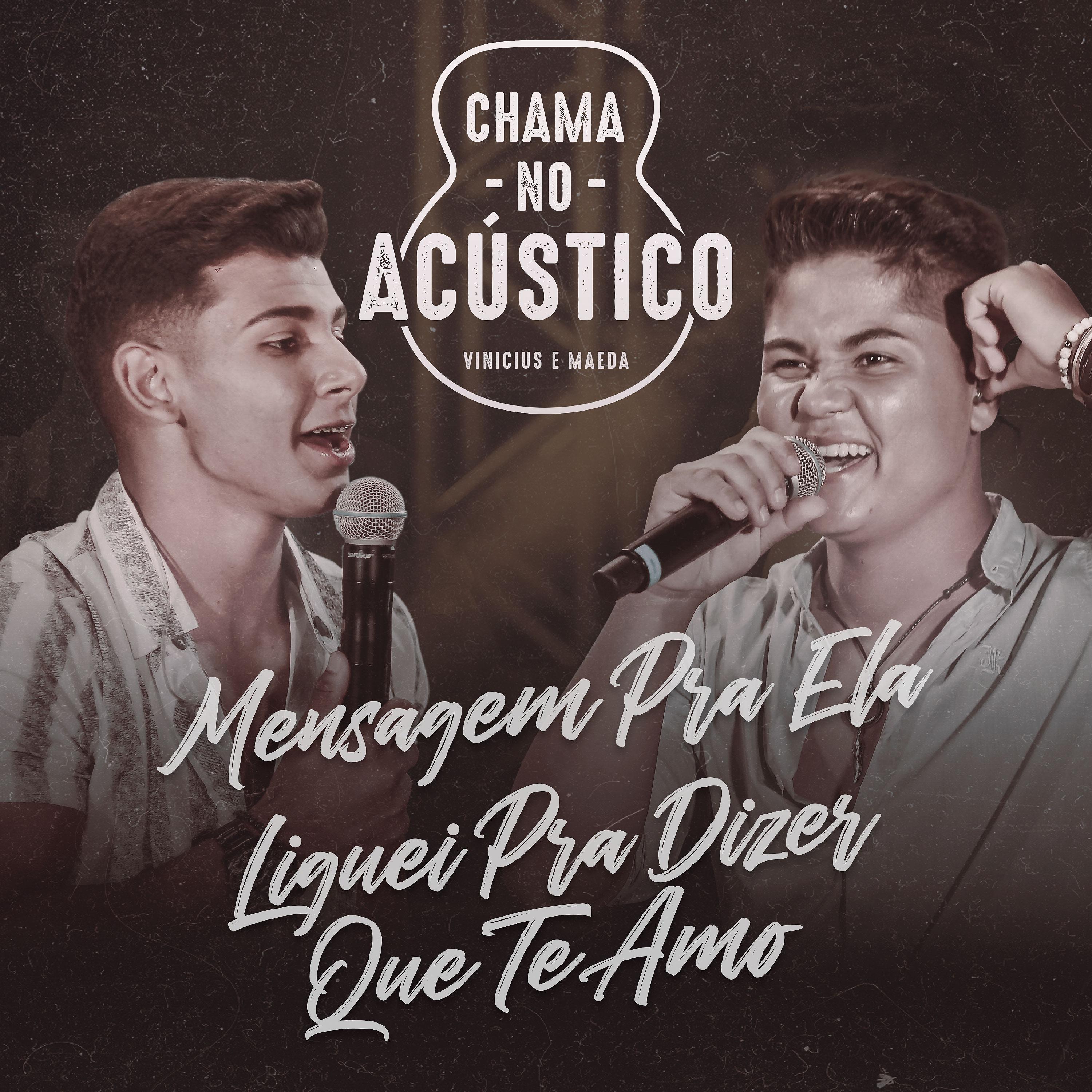 Постер альбома Mensagem Pra Ela / Liguei Pra Dizer Que Te Amo (Acústico) (Ao Vivo)