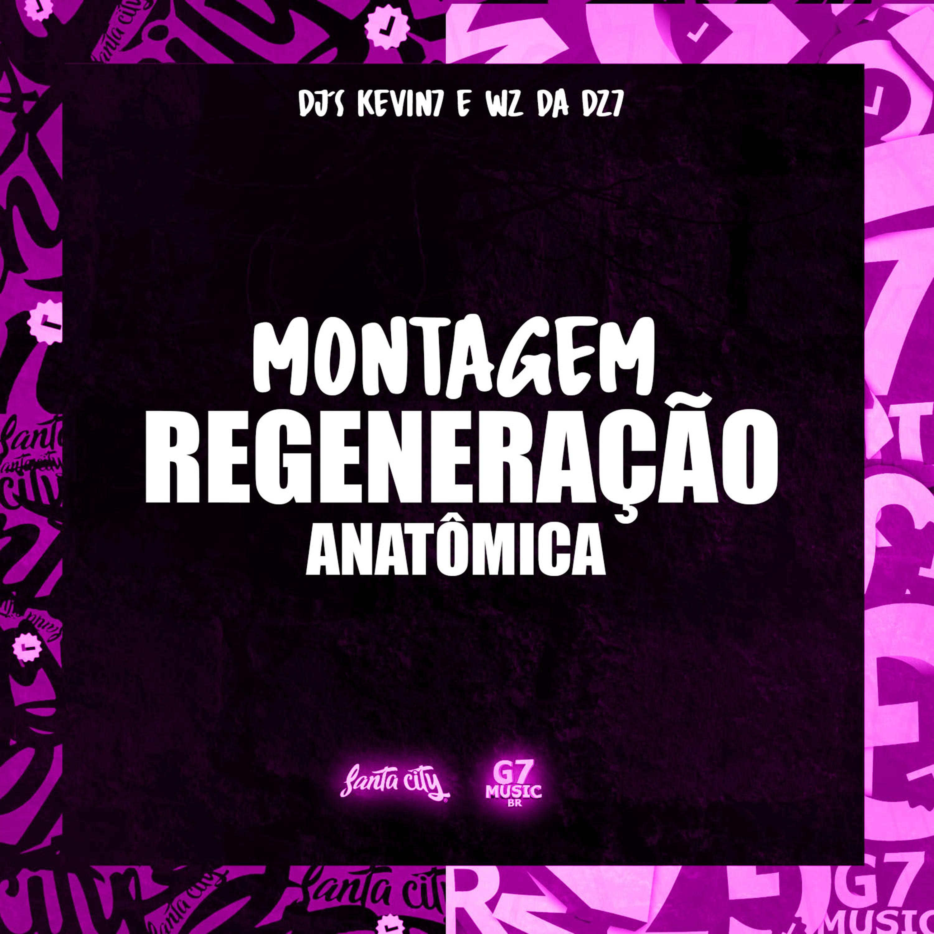 Постер альбома Montagem Regeneração Anatômica