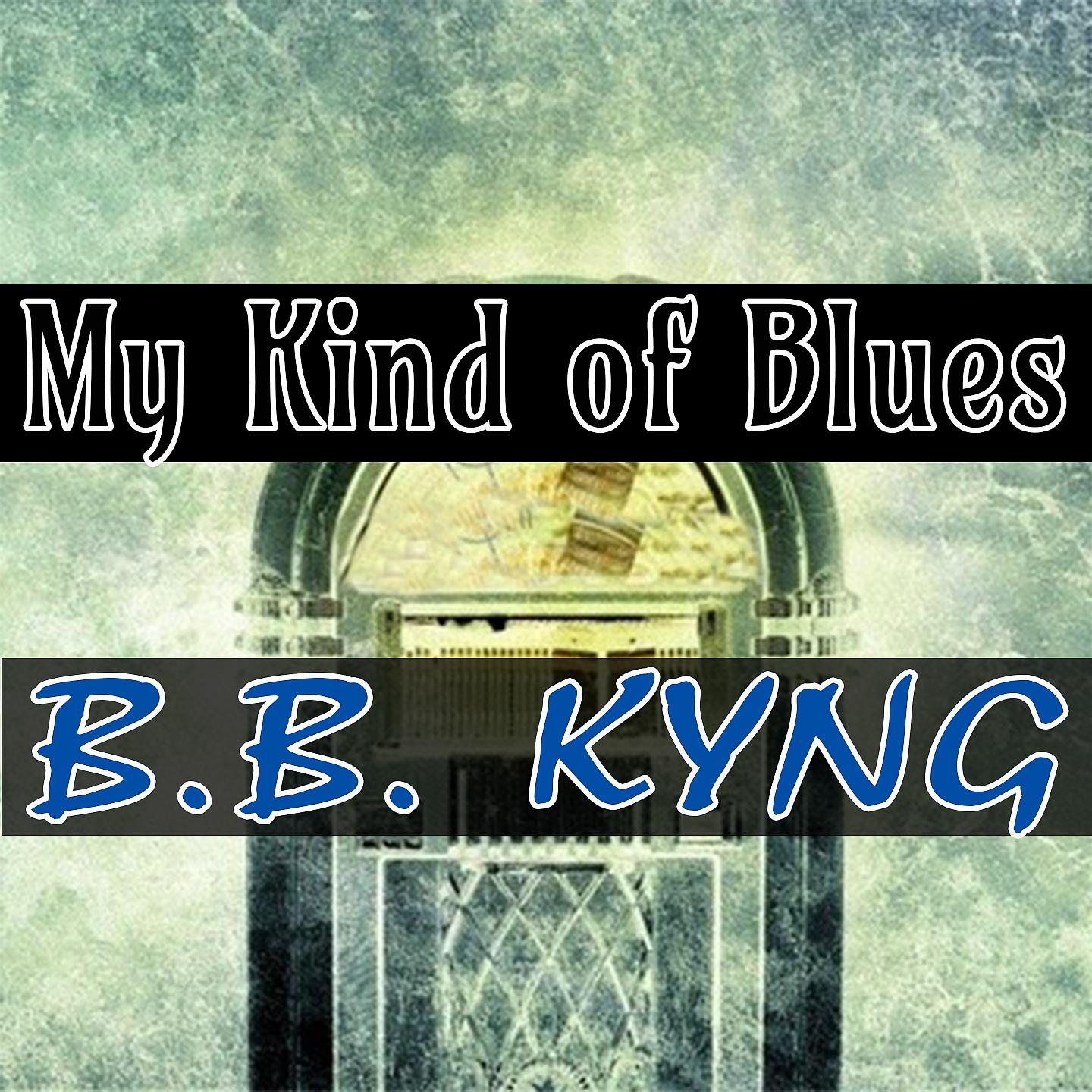 Постер альбома My Kind of Blues