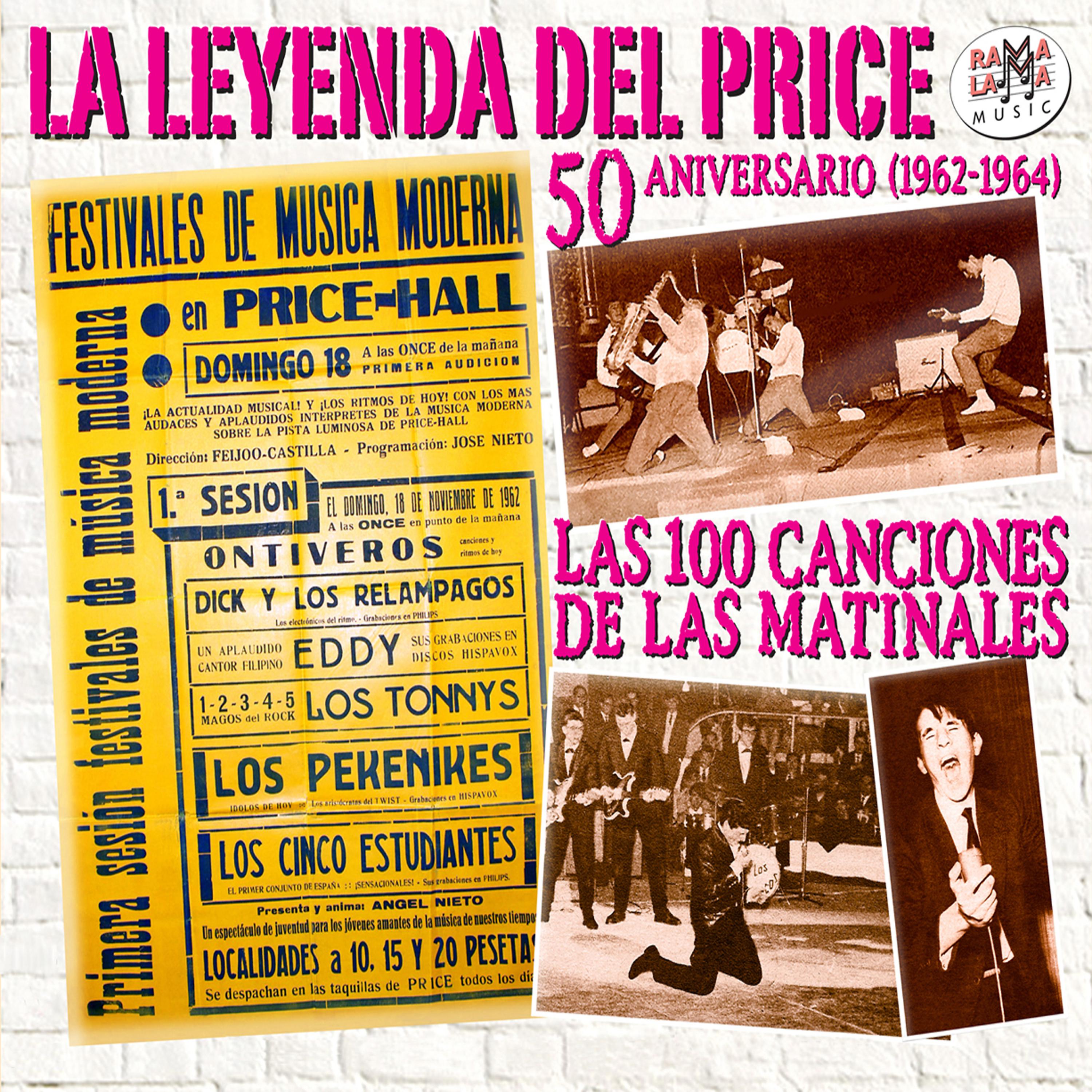 Постер альбома La Leyenda del Price. 50 Aniverrsario (1962 - 1964) - Las 100 Canciones de las Matinales