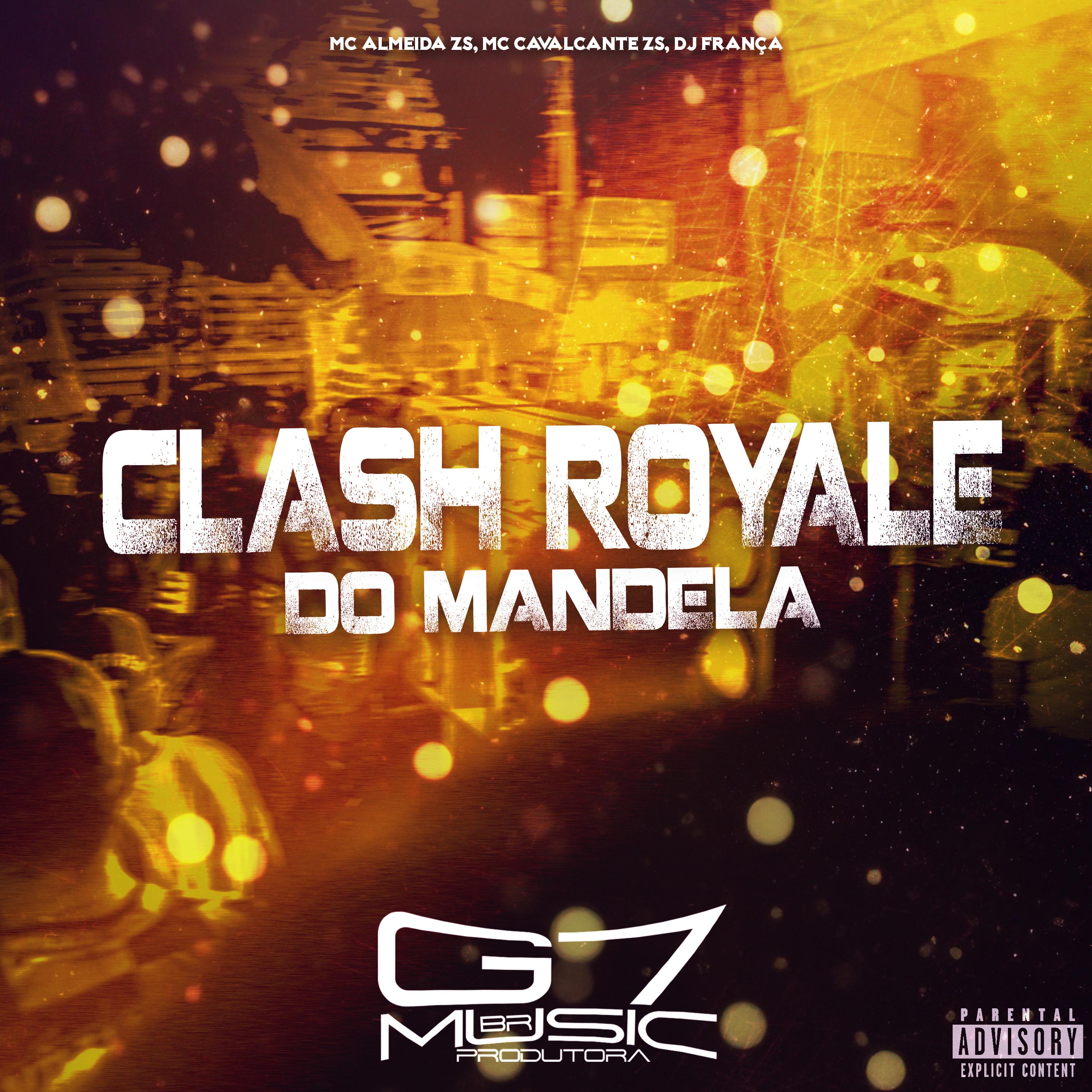 Постер альбома Clash Royale do Mandela
