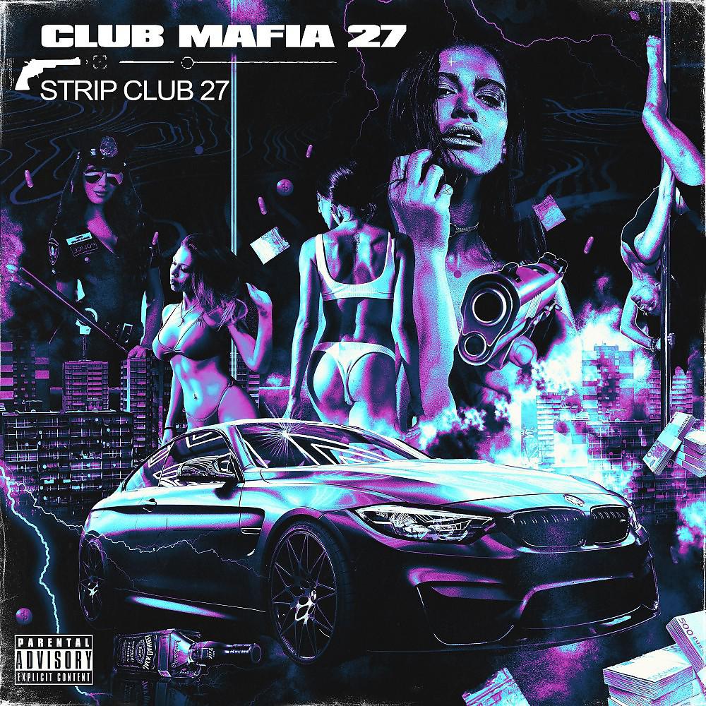 Постер альбома Club Mafia 27