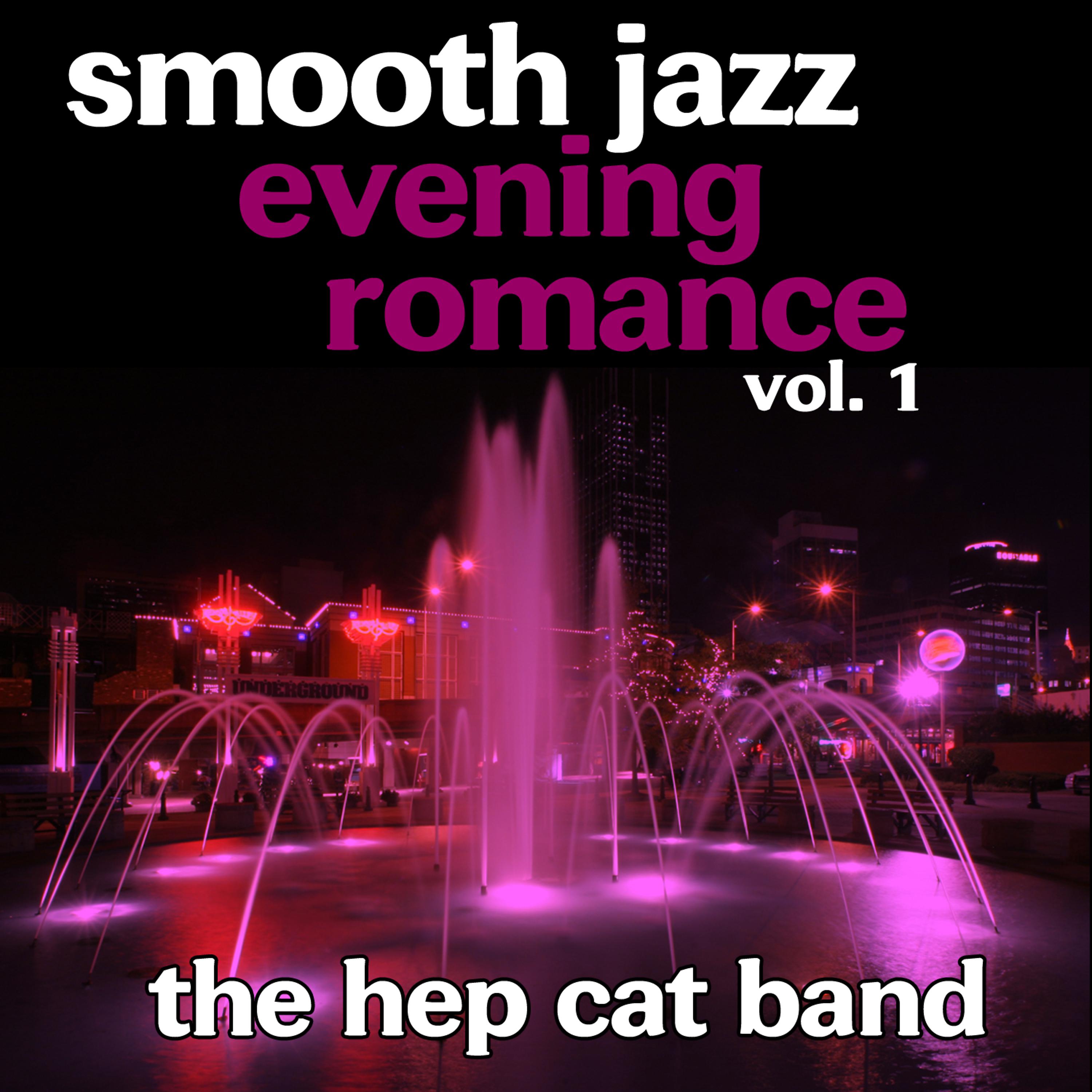 Постер альбома Smooth Jazz Evening Romance Vol. 1