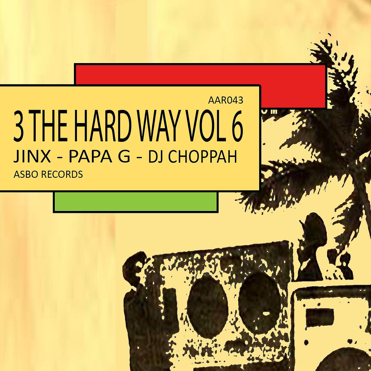 Постер альбома 3 The Hardway Vol 6