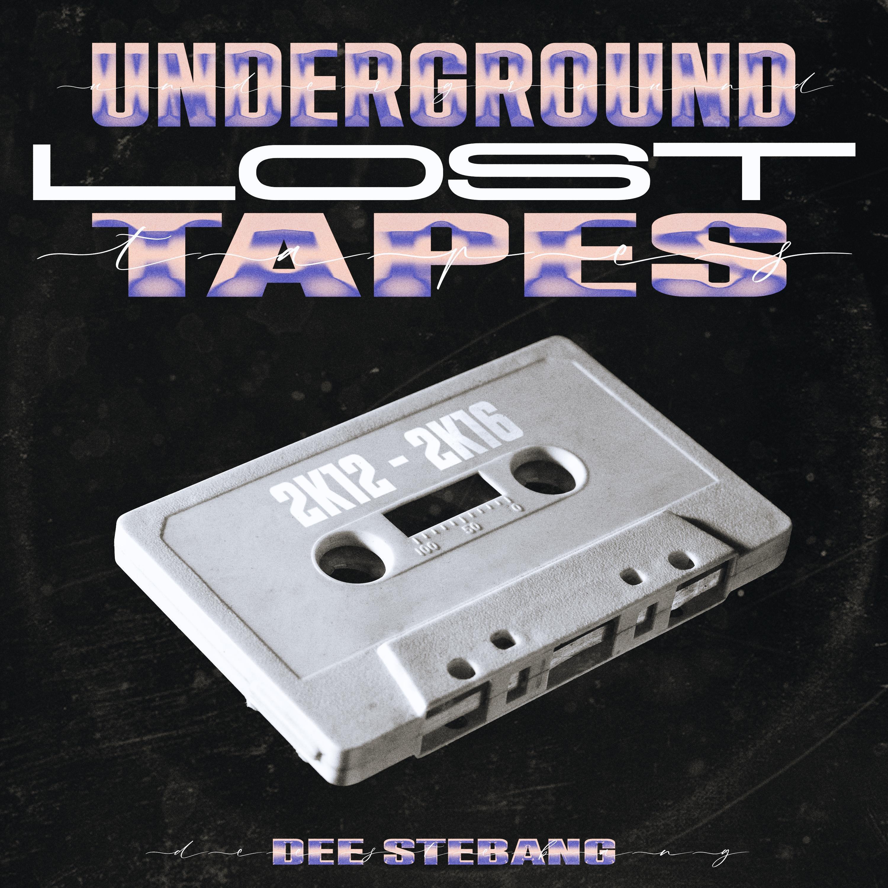 Постер альбома Underground Lost Tapes