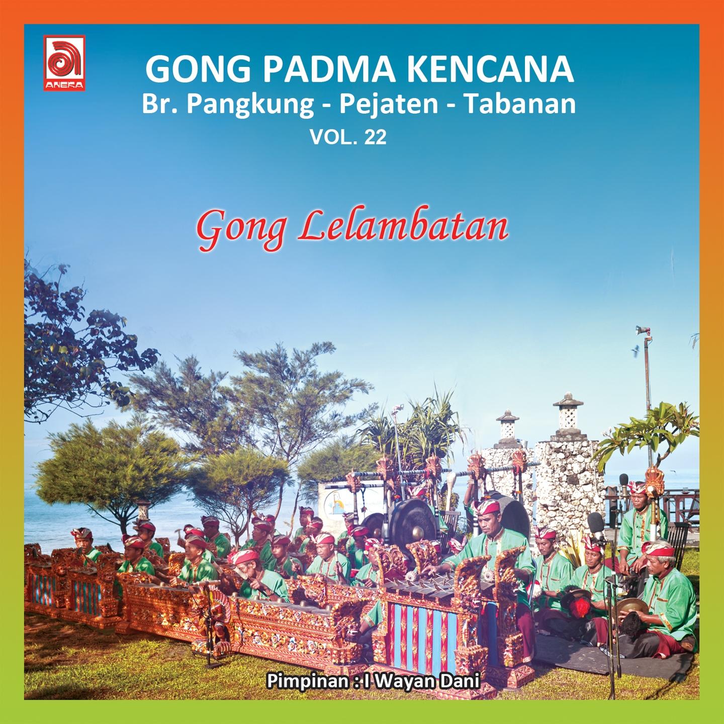 Постер альбома Gong Lelambatan Pejaten, Vol. 22