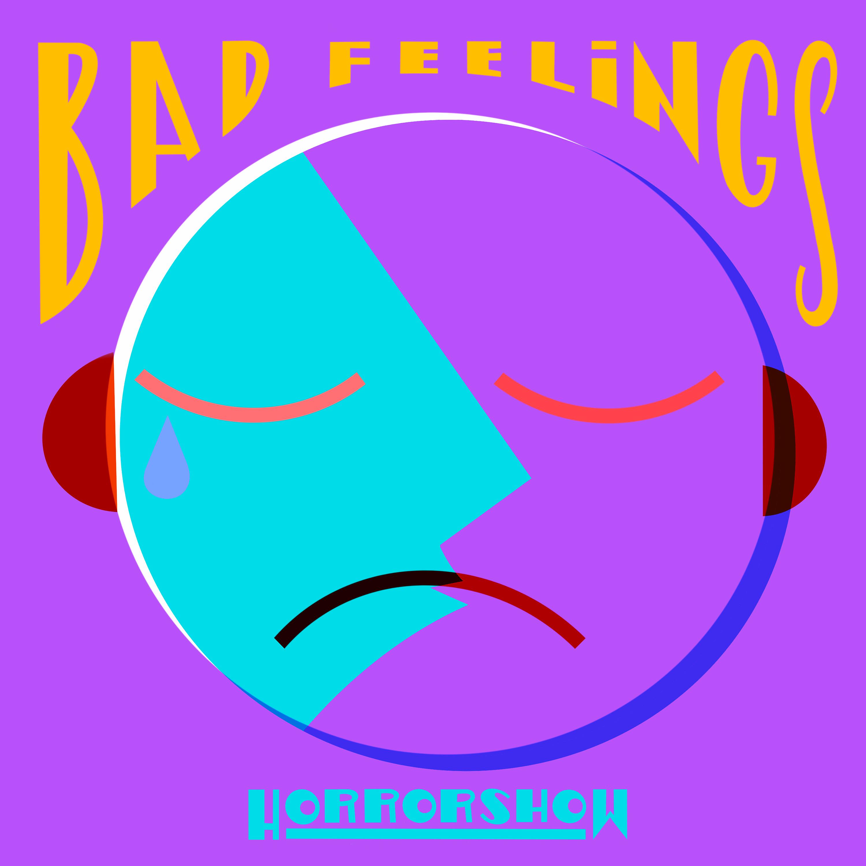 Постер альбома Bad Feelings