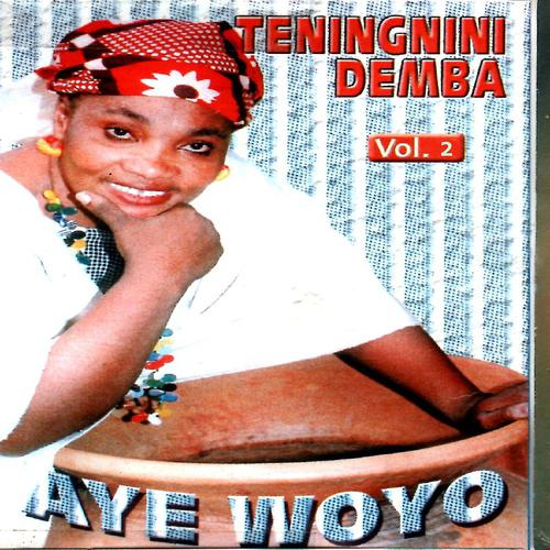 Постер альбома Teningnini Demba, vol. 2 : Aye woyo