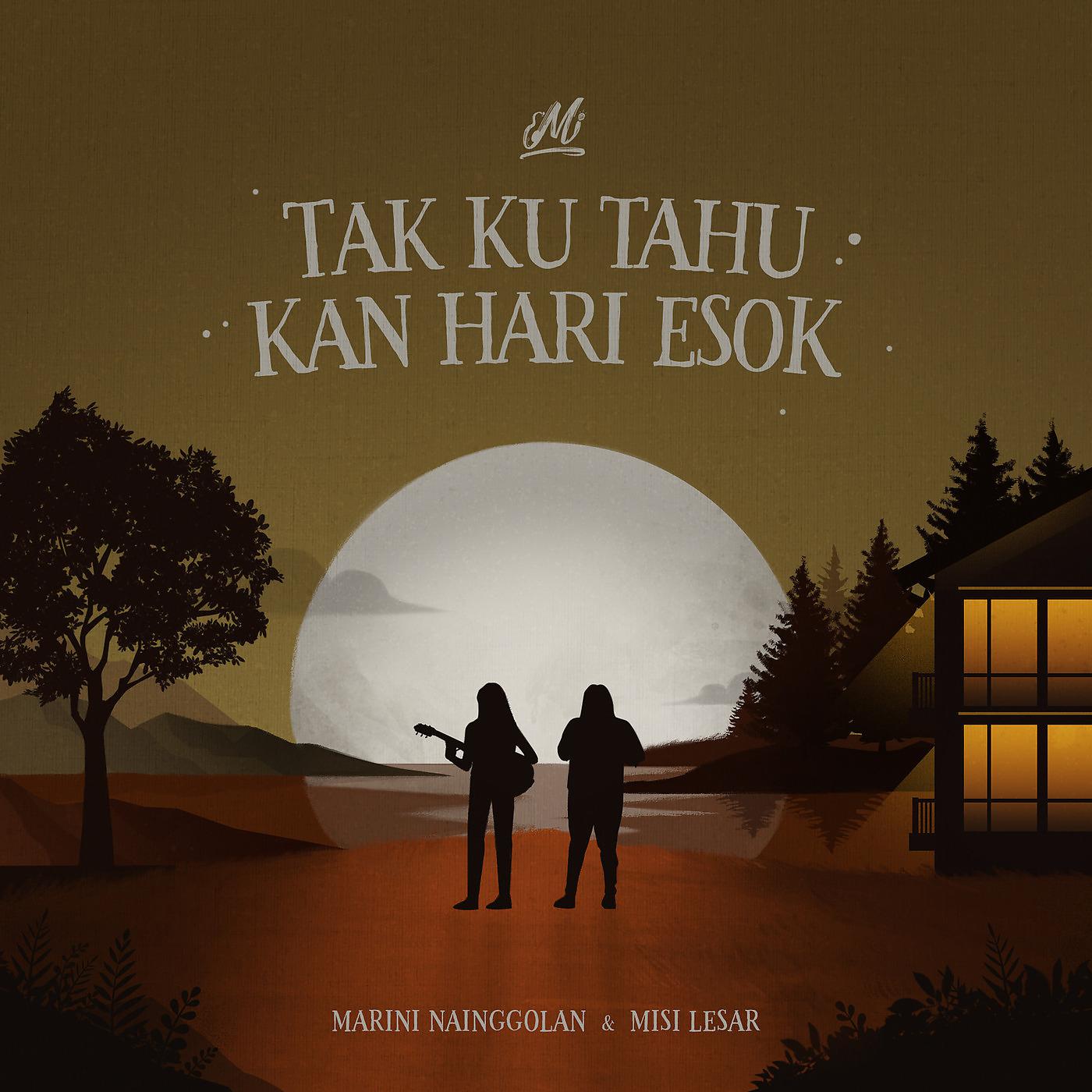 Постер альбома Tak Ku Tahu Kan Hari Esok