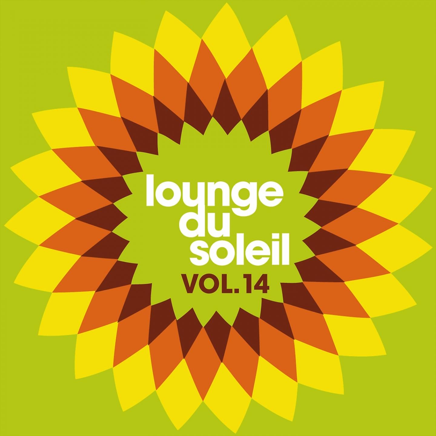 Постер альбома Lounge du soleil, Vol.14