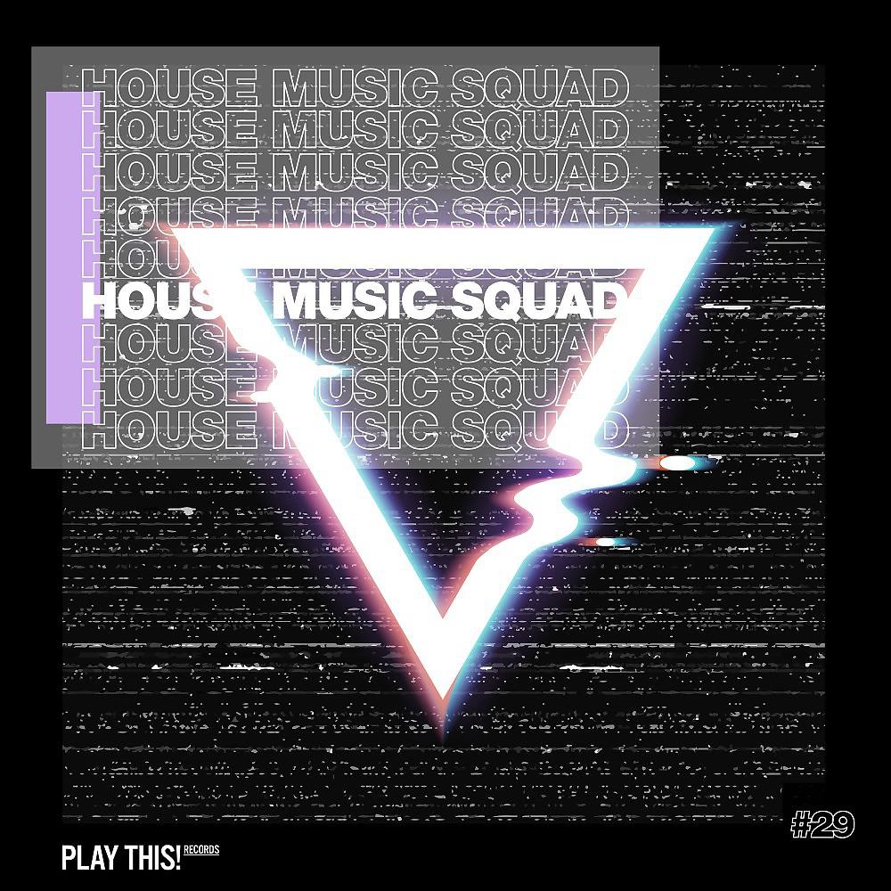 Постер альбома House Music Squad #29