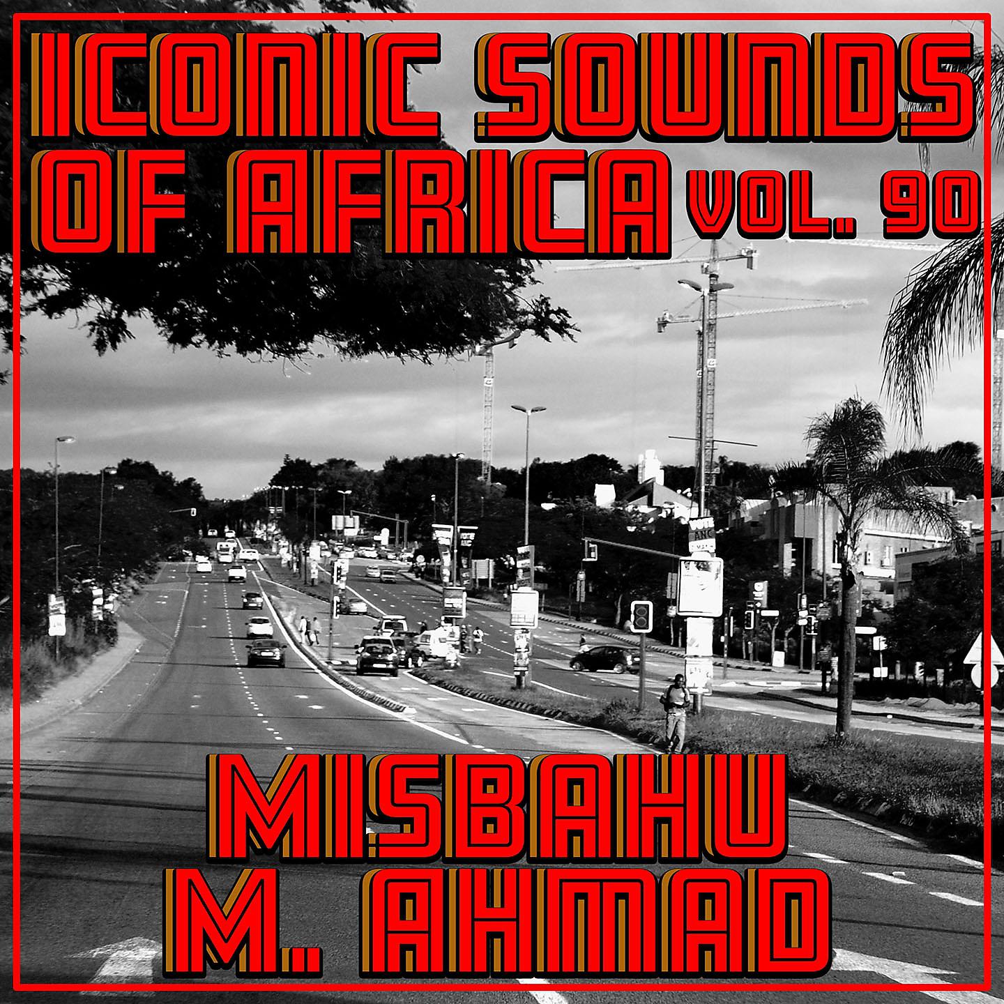 Постер альбома Iconic Sounds Of Africa - Vol. 90